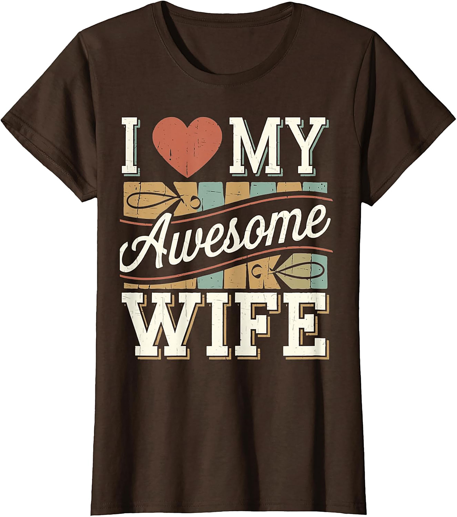I Love My Awesome Wife T-shirt - Retro Vintage Graphic Tee