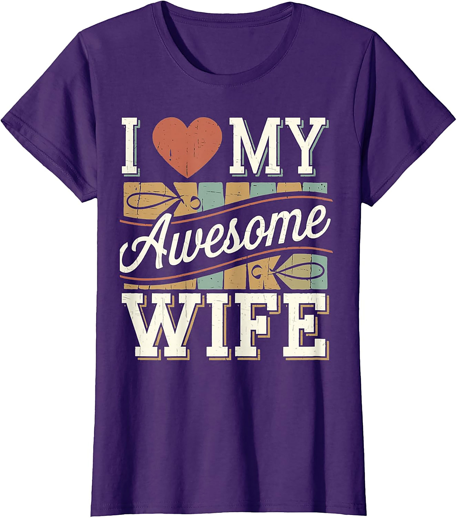 I Love My Awesome Wife T-shirt - Retro Vintage Graphic Tee