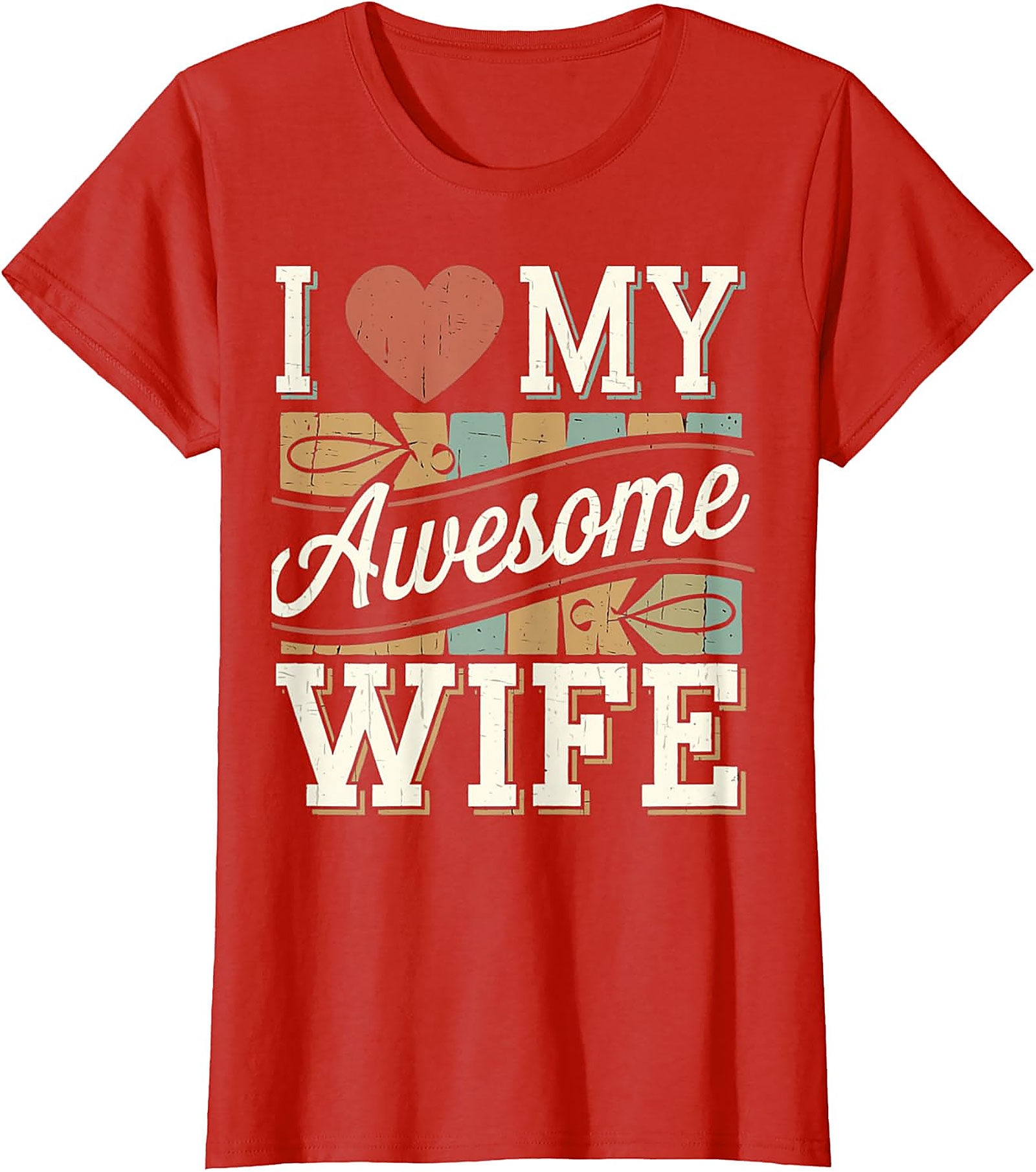 I Love My Awesome Wife T-shirt - Retro Vintage Graphic Tee