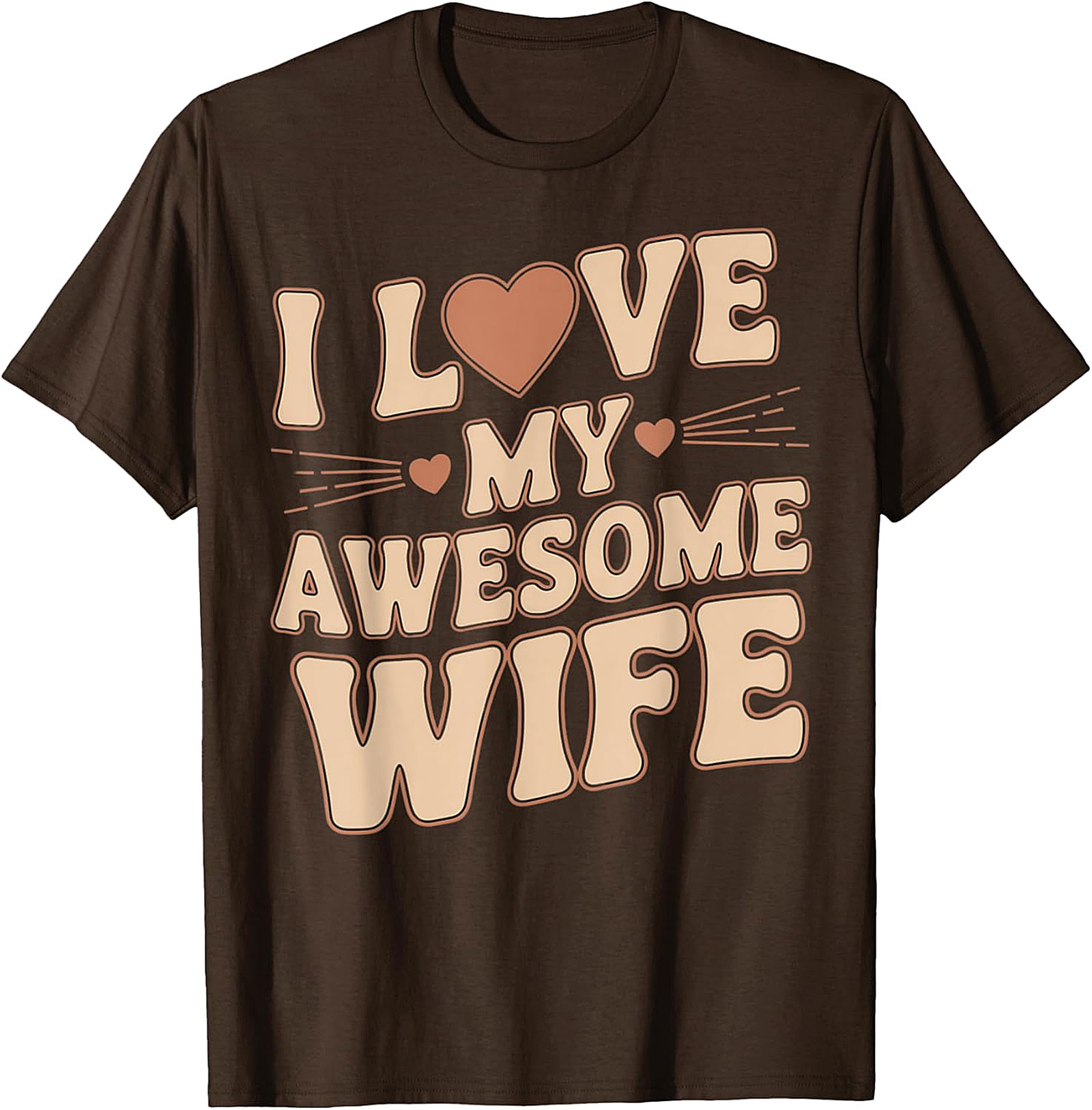 I Love My Awesome Wife T-Shirt - Retro Funny Husband Gift