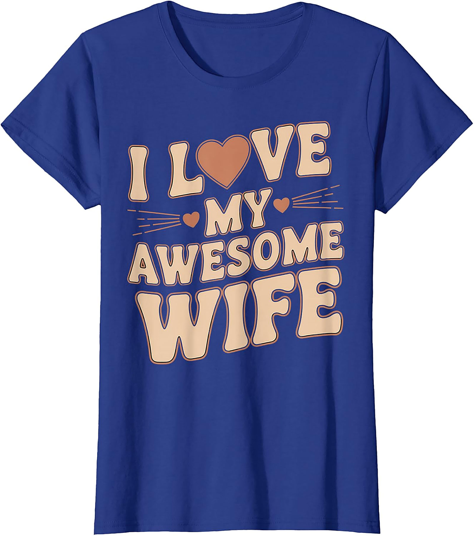 I Love My Awesome Wife T-Shirt - Retro Funny Husband Gift