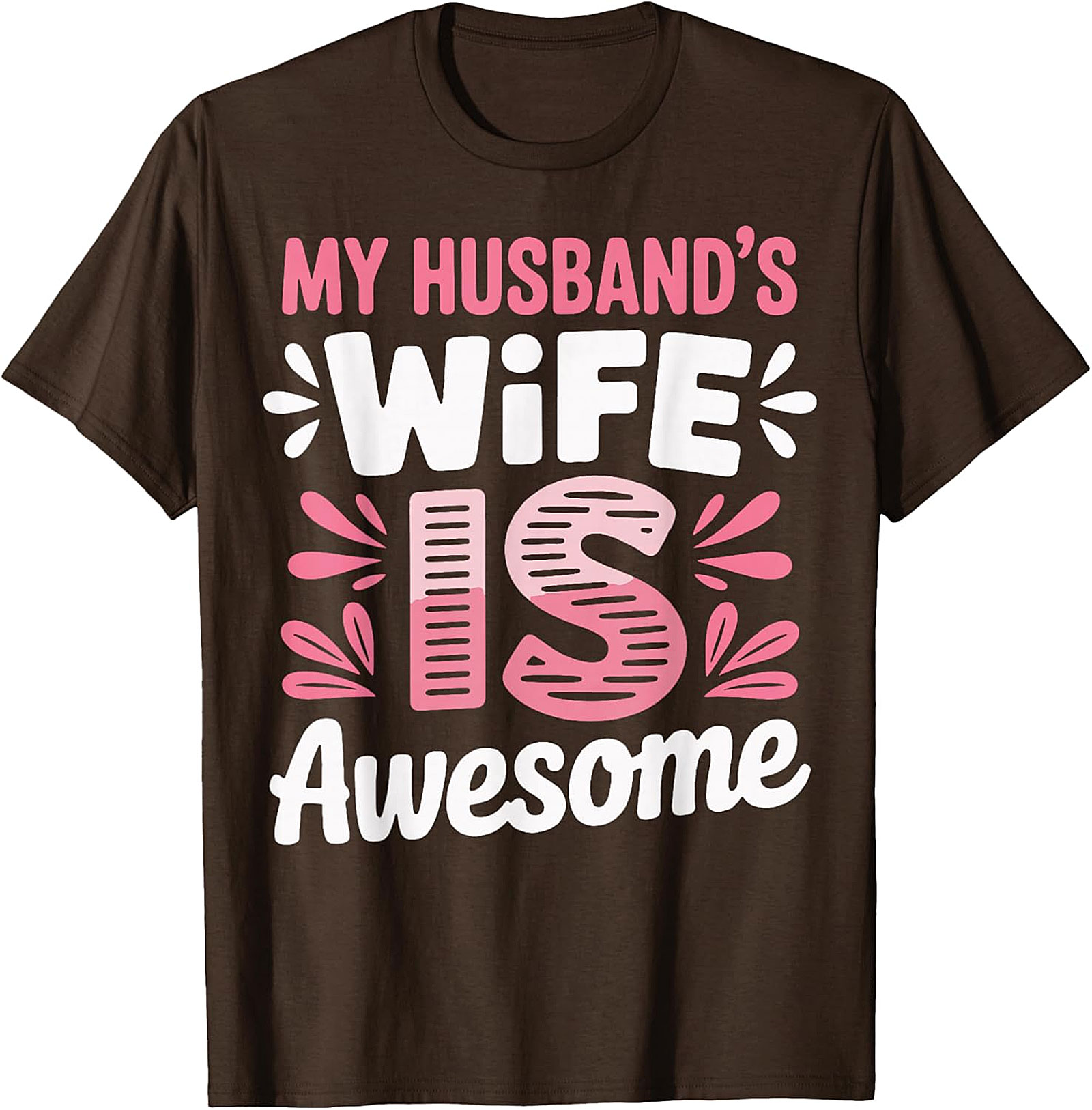 Funny Wife T-shirt - My Husband's Wife Is Awesome Tee