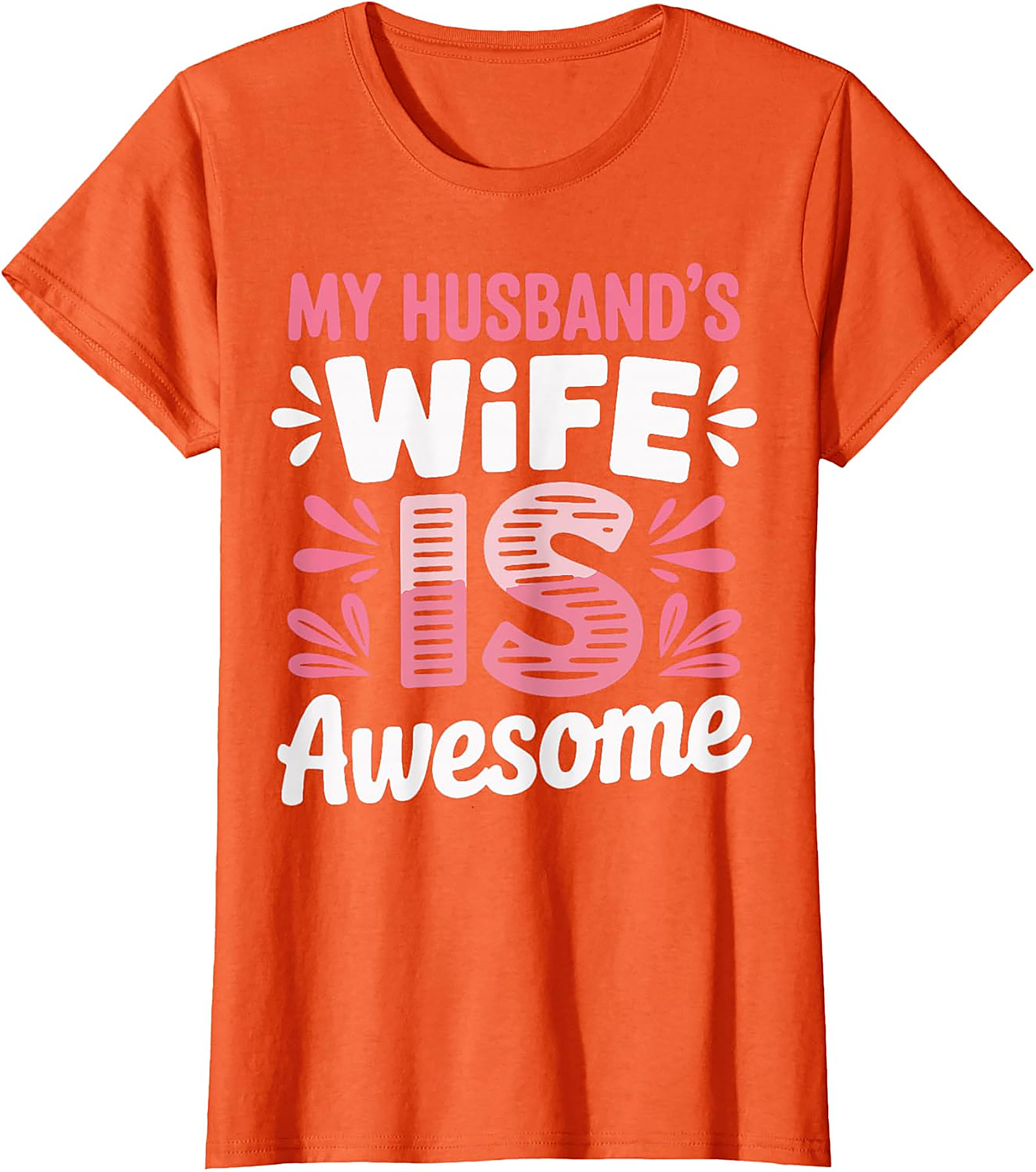 Funny Wife T-shirt - My Husband's Wife Is Awesome Tee