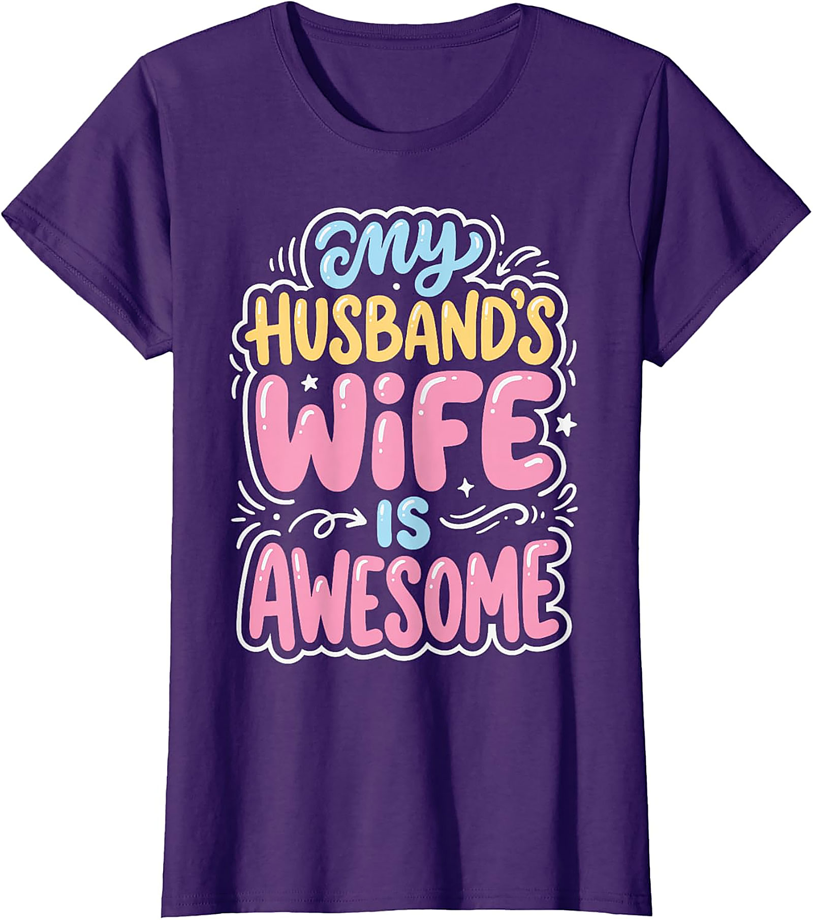 My Husband's Wife Is Awesome T-Shirt | Funny Gift for Her