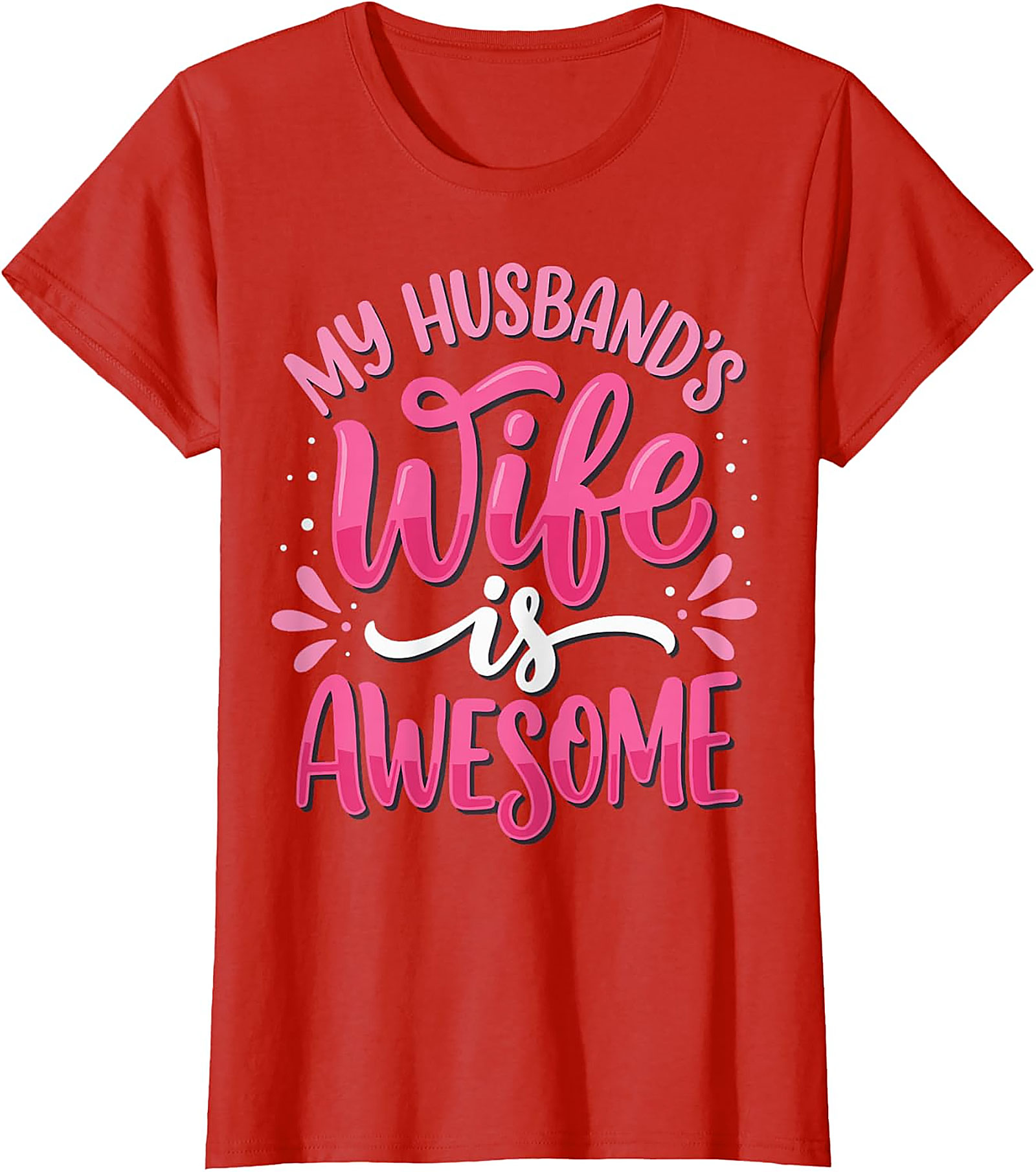 My Husband's Wife is Awesome T-shirt | Funny Graphic Tee