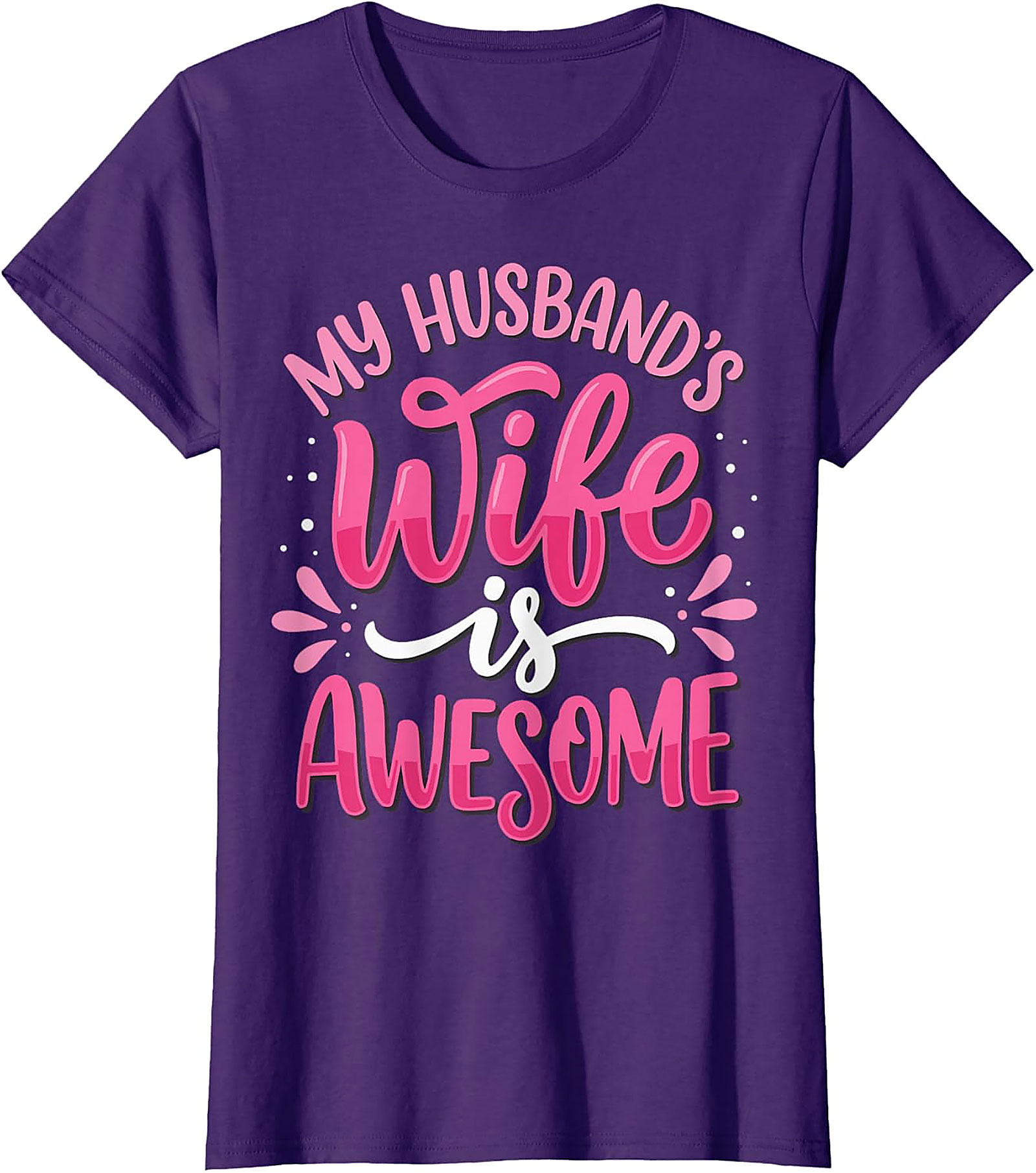 My Husband's Wife is Awesome T-shirt | Funny Graphic Tee