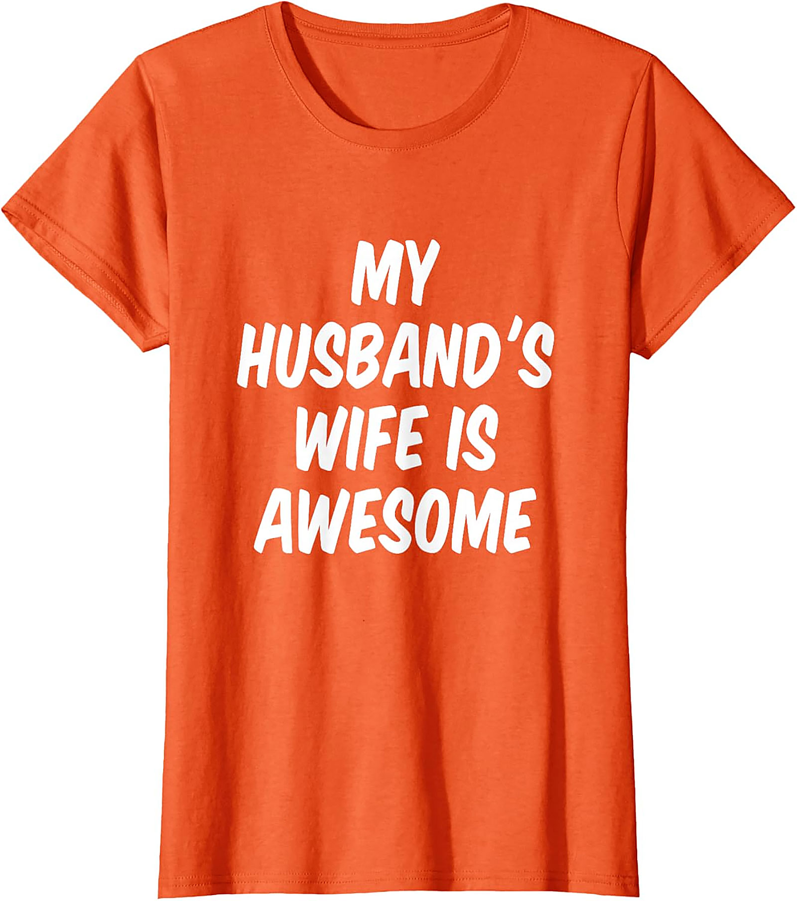 My Husband's Wife Is Awesome Funny Wife T-shirt | Soft Tee