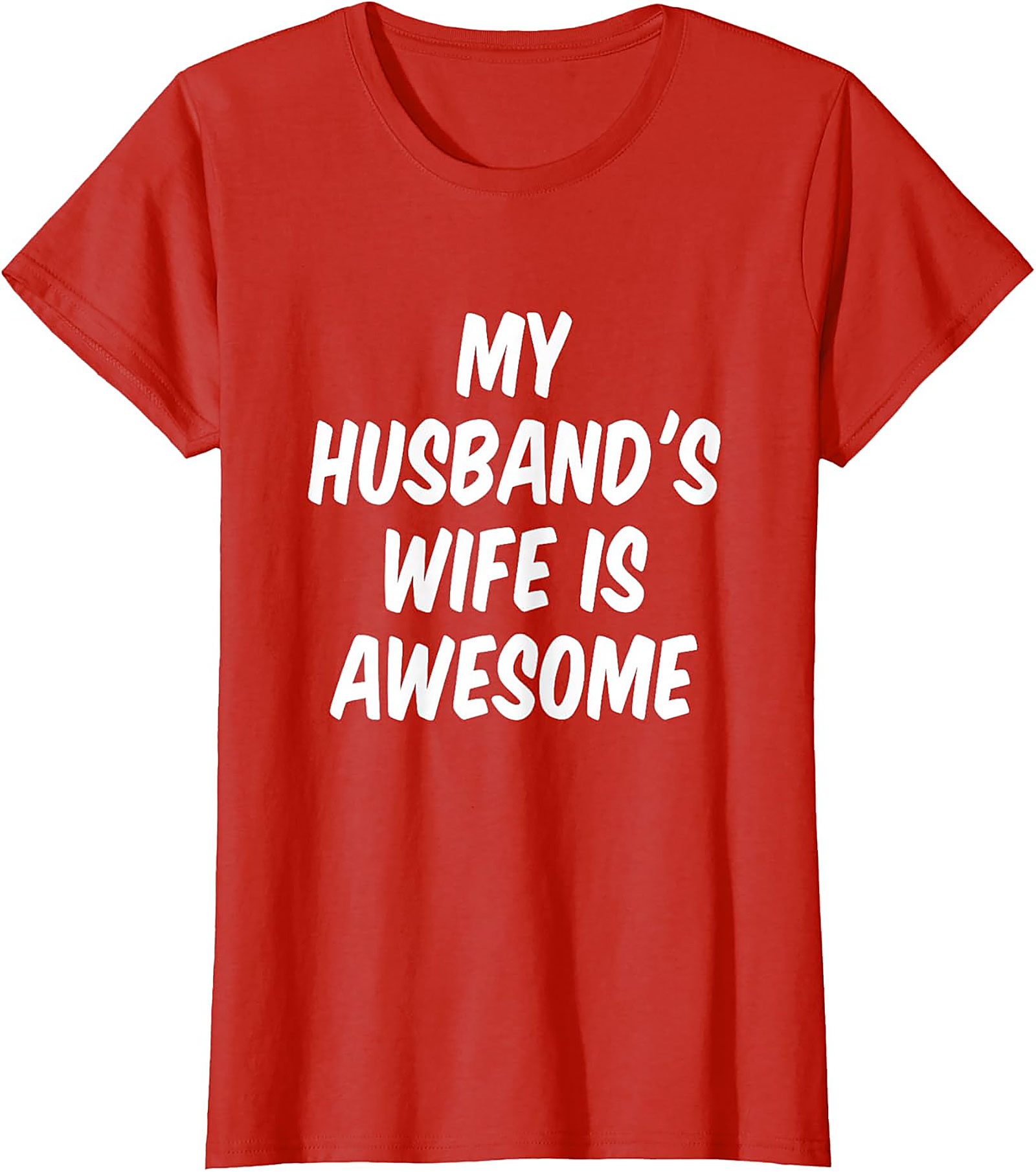 My Husband's Wife Is Awesome Funny Wife T-shirt | Soft Tee