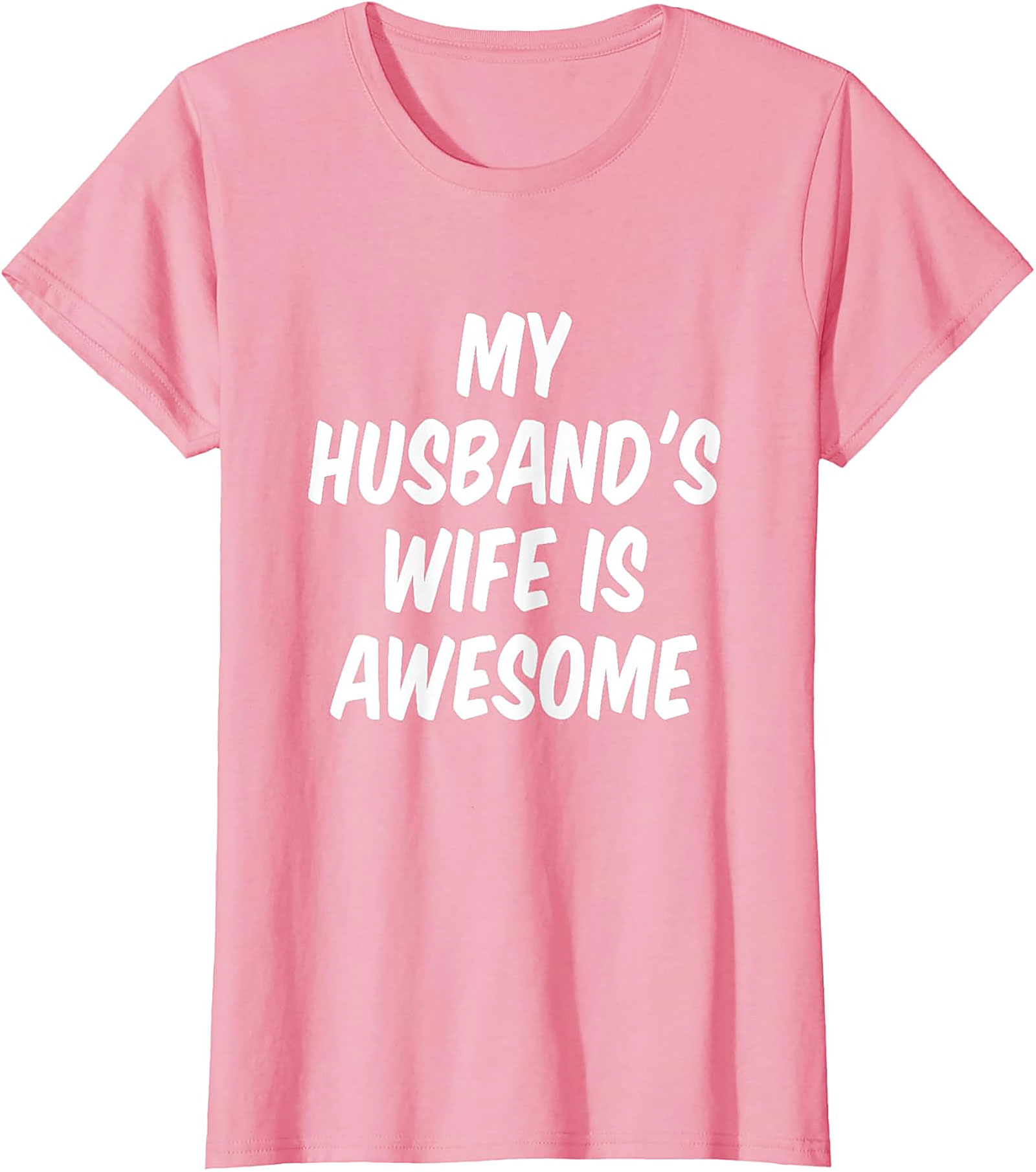 My Husband's Wife Is Awesome Funny Wife T-shirt | Soft Tee