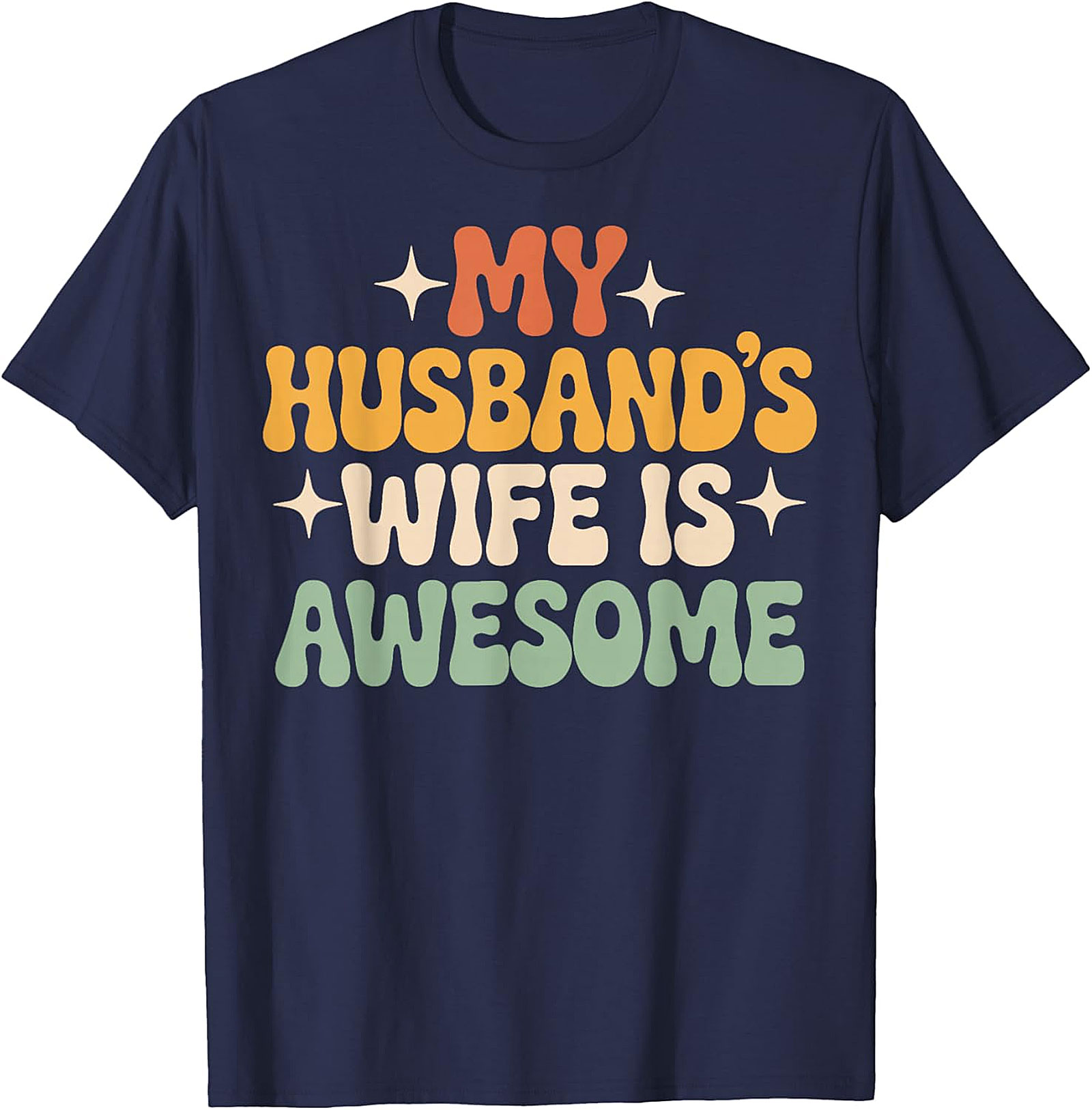 My Husband's Wife Is Awesome T-shirt | Funny Retro Tee