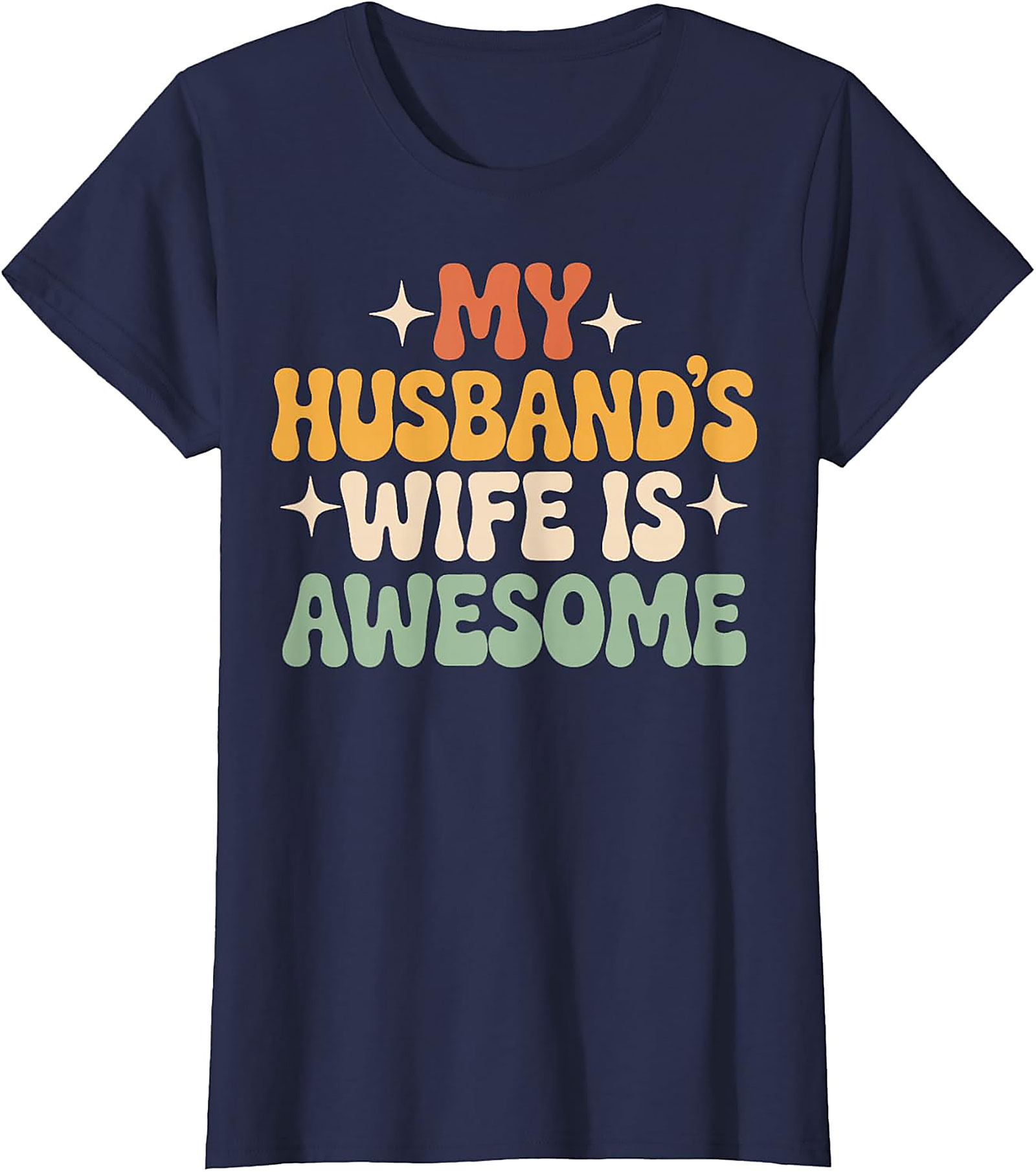 My Husband's Wife Is Awesome T-shirt | Funny Retro Tee