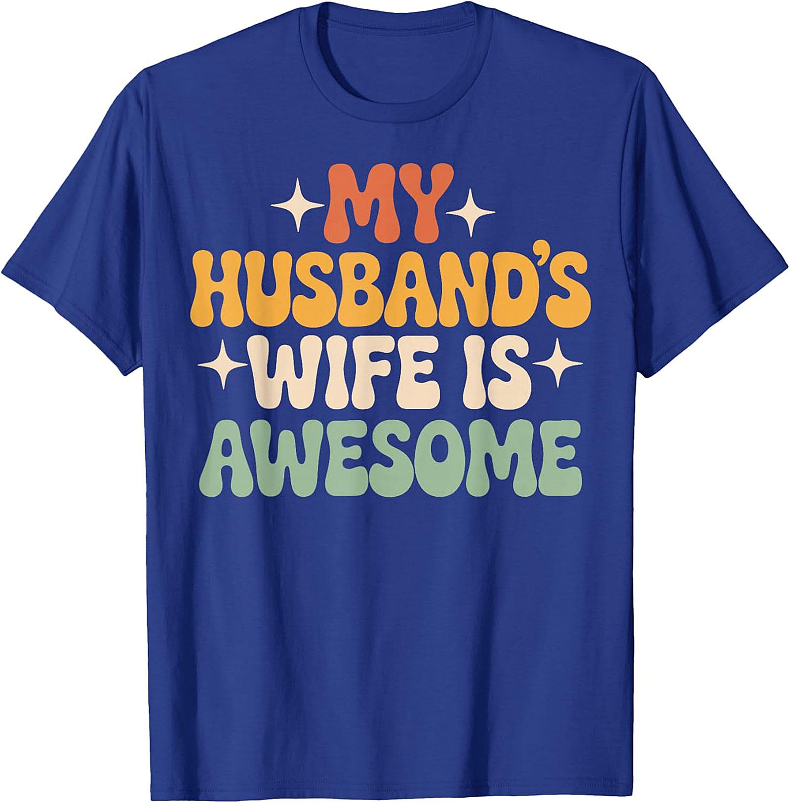 My Husband's Wife Is Awesome T-shirt | Funny Retro Tee