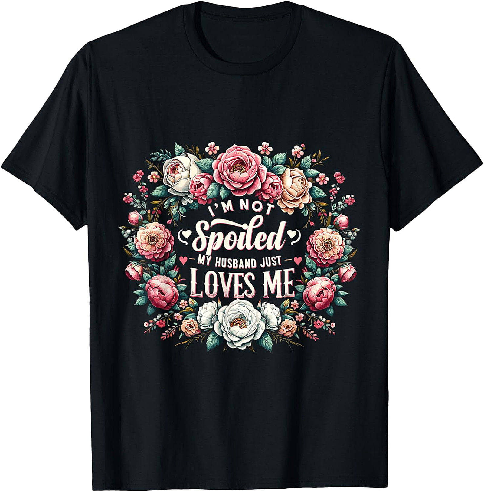Husband Loves Me T-shirt | Floral Spoiled Wife Graphic Tee
