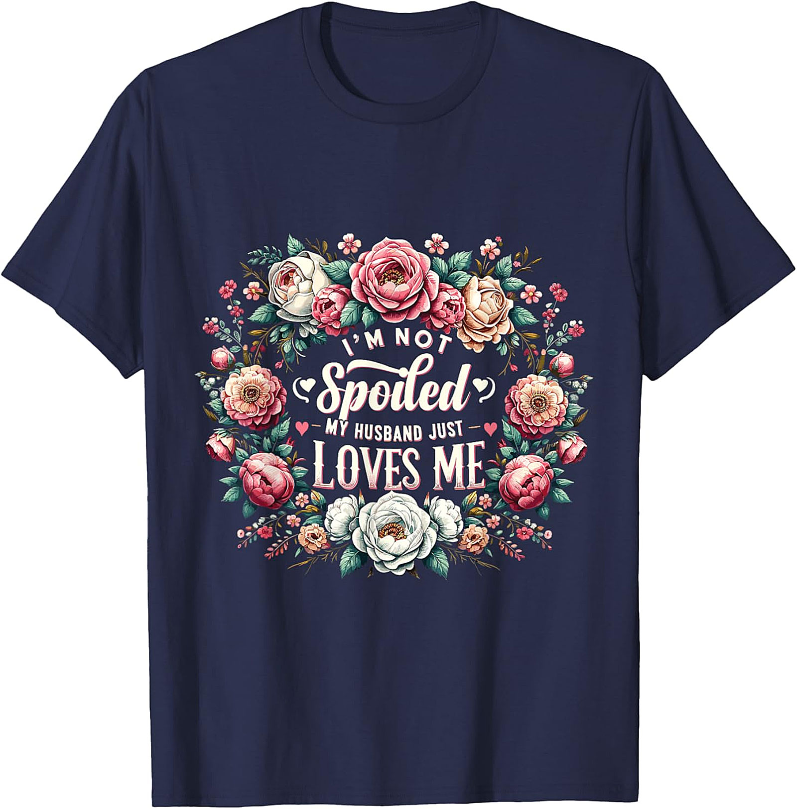 Husband Loves Me T-shirt | Floral Spoiled Wife Graphic Tee
