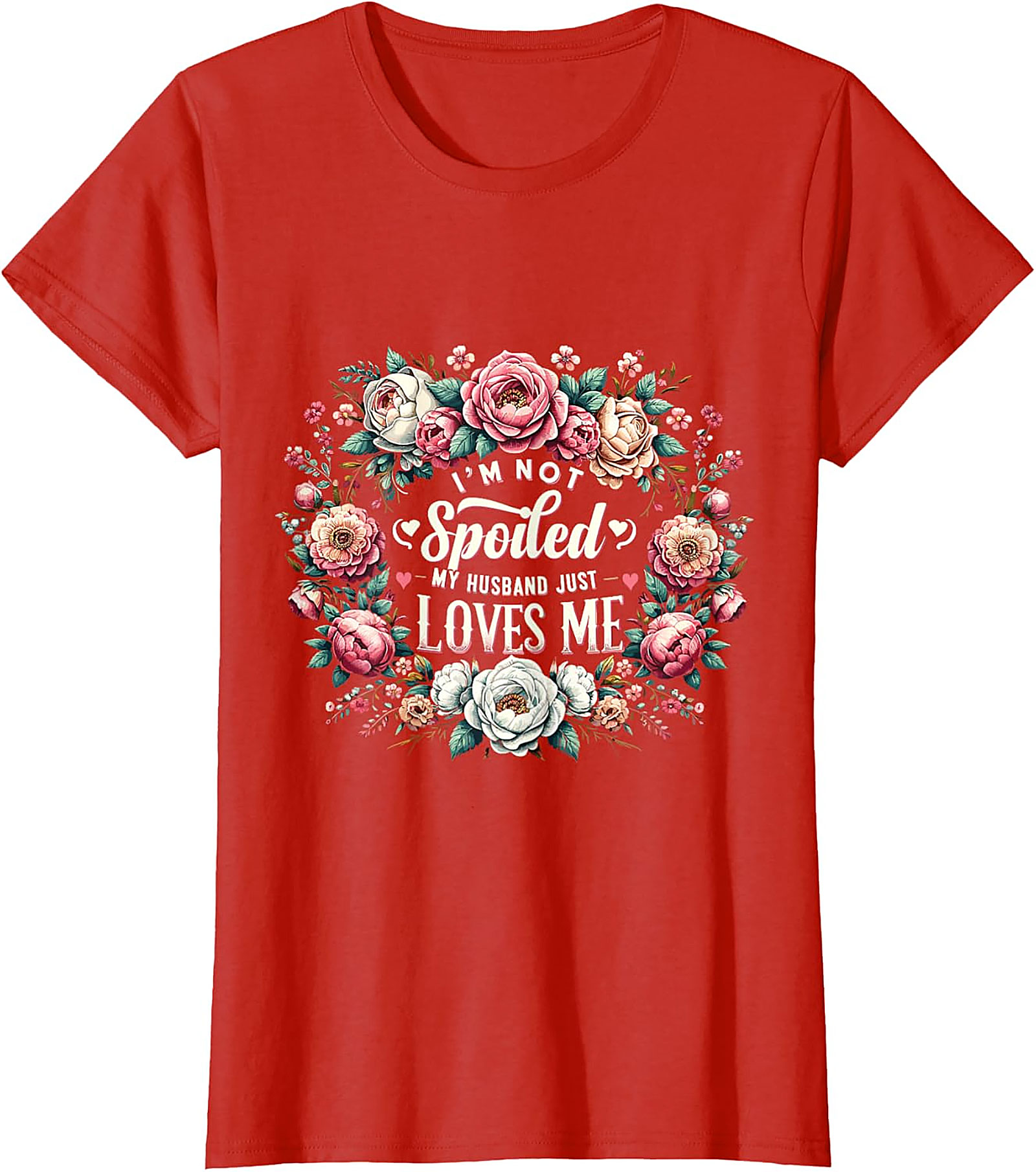 Husband Loves Me T-shirt | Floral Spoiled Wife Graphic Tee