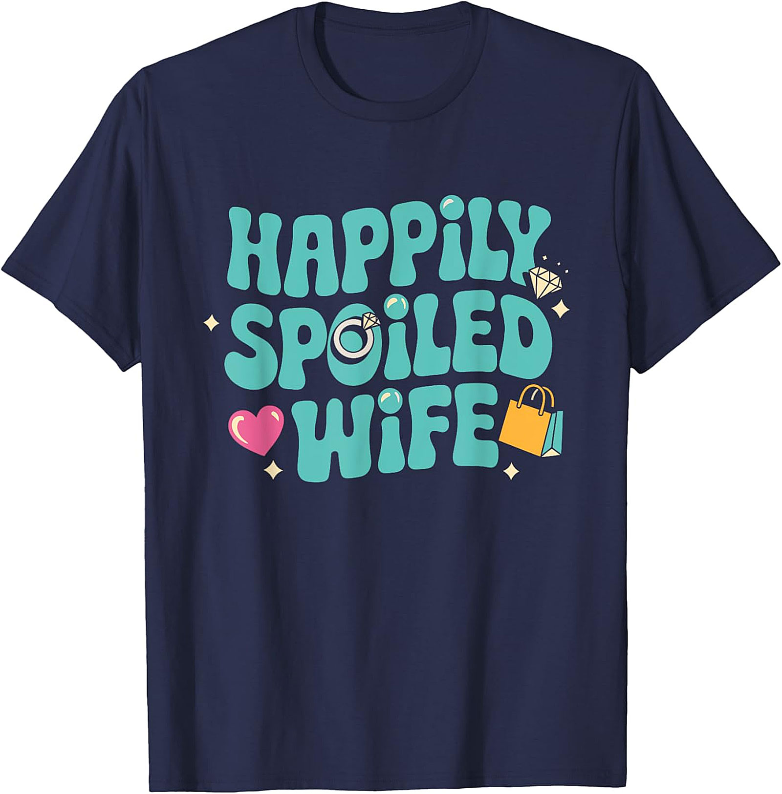 Happily Spoiled Wife T-Shirt | Retro Graphic Tee for Her