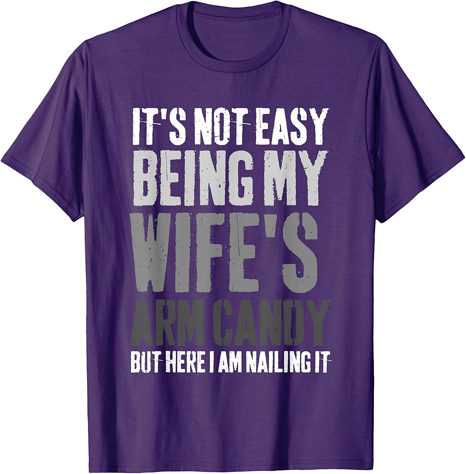 Funny Husband T-shirt - Wife's Arm Candy Graphic Tee