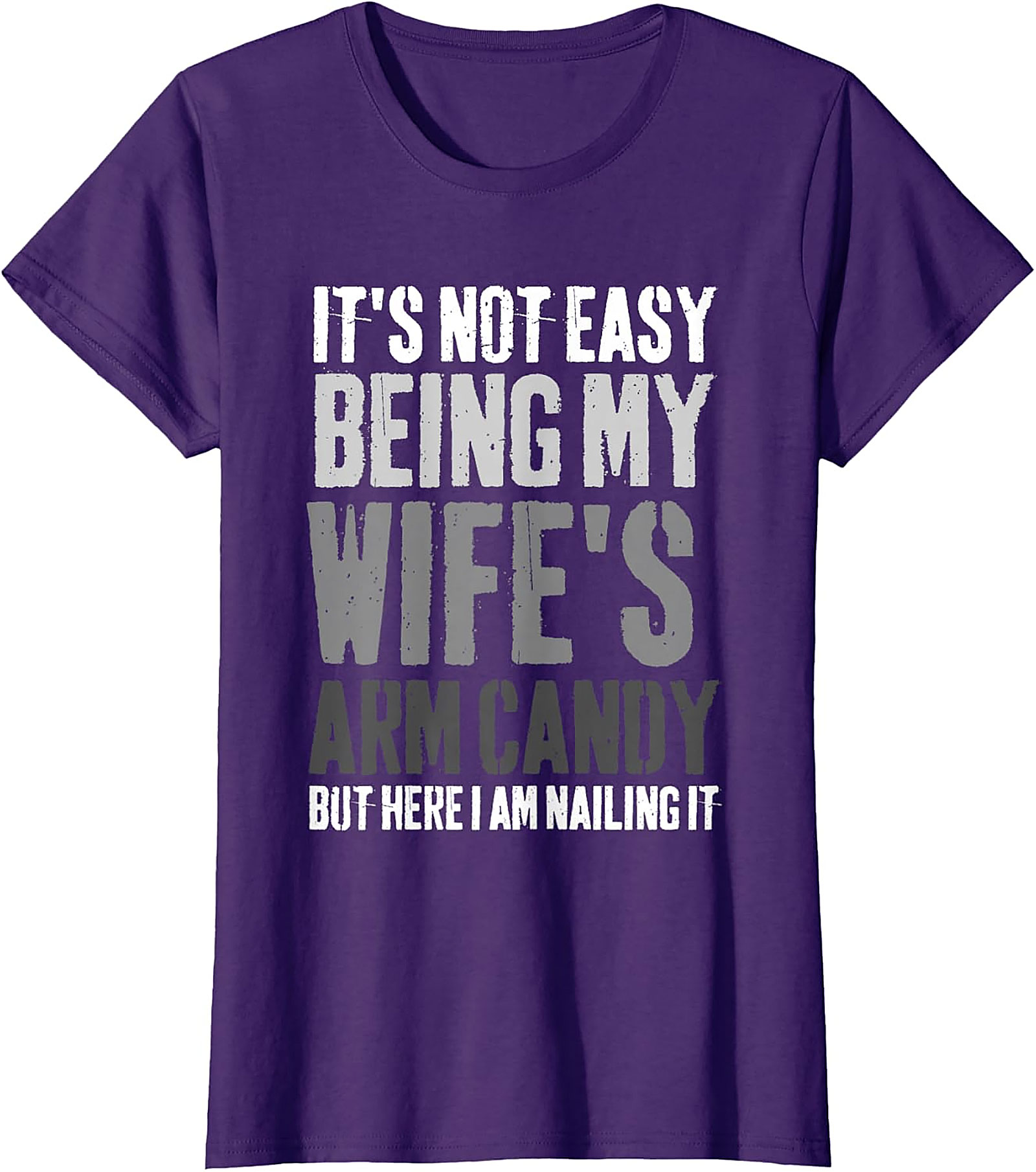 Funny Husband T-shirt - Wife's Arm Candy Graphic Tee