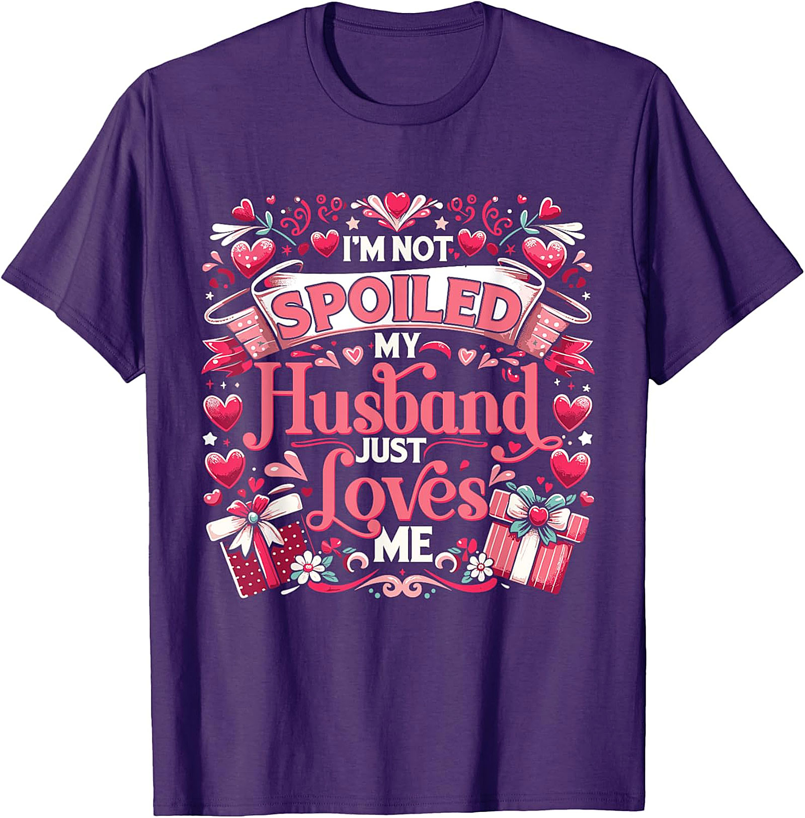 Husband Loves Me T-Shirt | Funny Spoiled Wife Graphic Tee