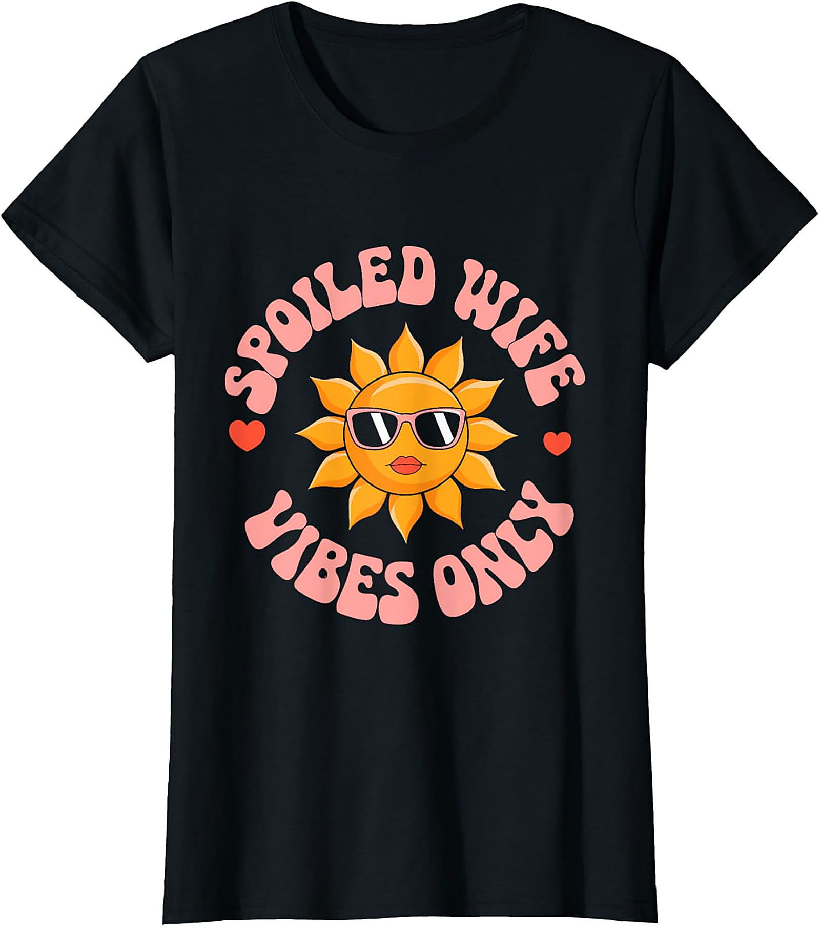Spoiled Wife Vibes Only T-Shirt | Funny Retro Graphic Tee