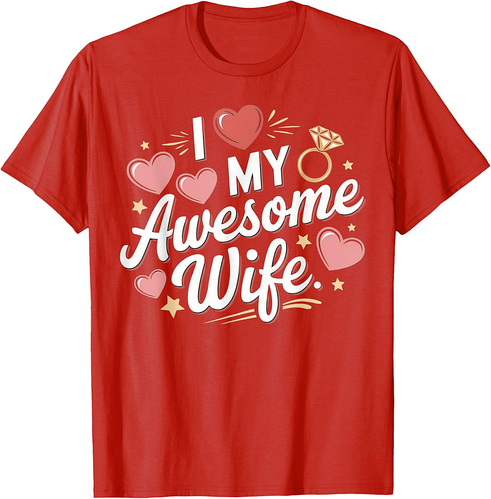 I Love My Awesome Wife T-Shirt | Funny Marriage Graphic Tee