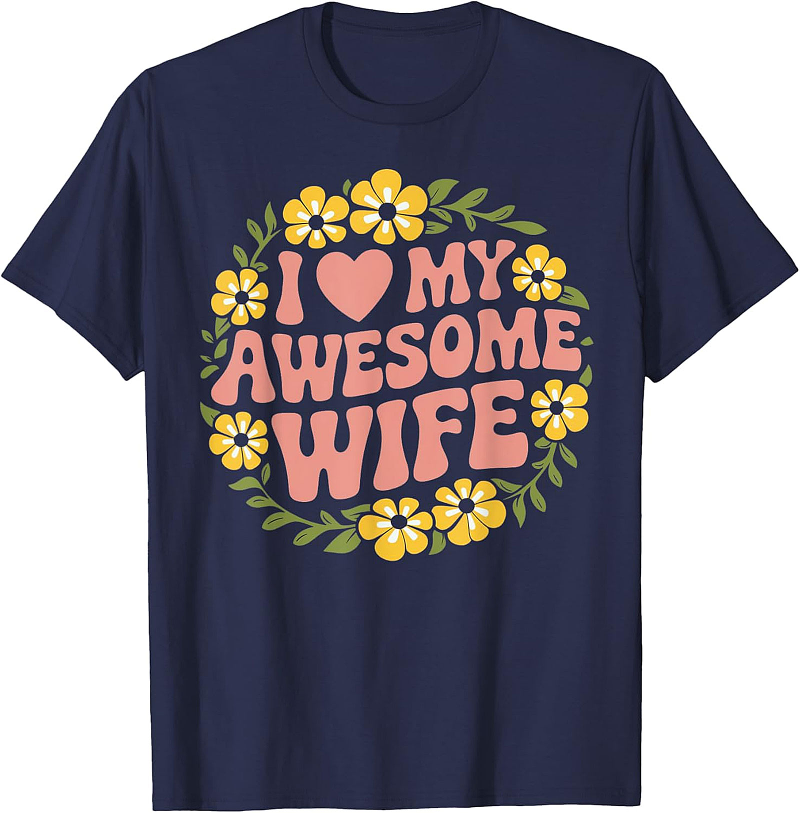 Awesome Wife T-shirt | Retro Floral Husband Gift Tee