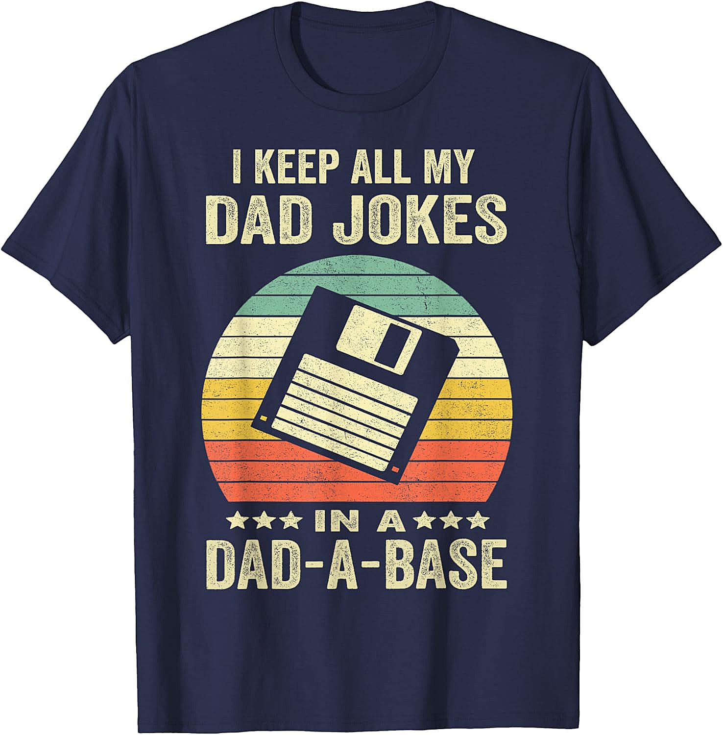  Dad-A-Base Retro T-Shirt  Funny Dad Joke Graphic Tee
