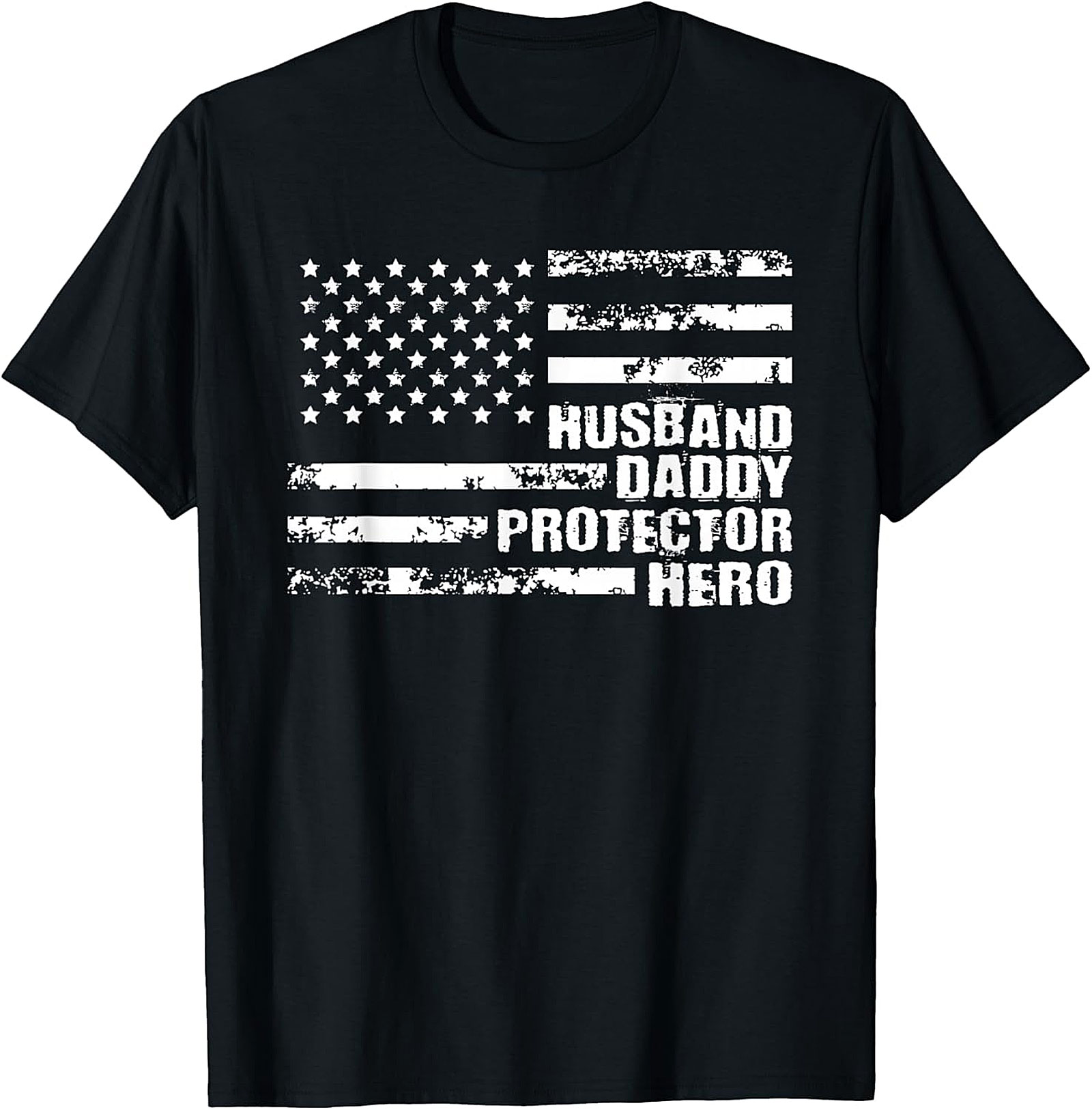 Husband Daddy Protector Hero T-Shirt | Patriotic Gift for Men