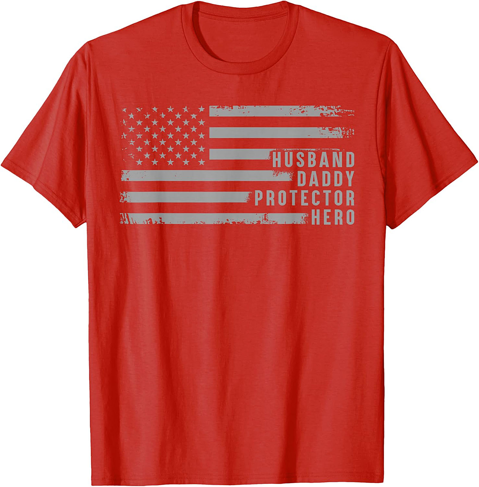 Husband Daddy Protector Hero American Flag T-Shirt | Gift for Dad