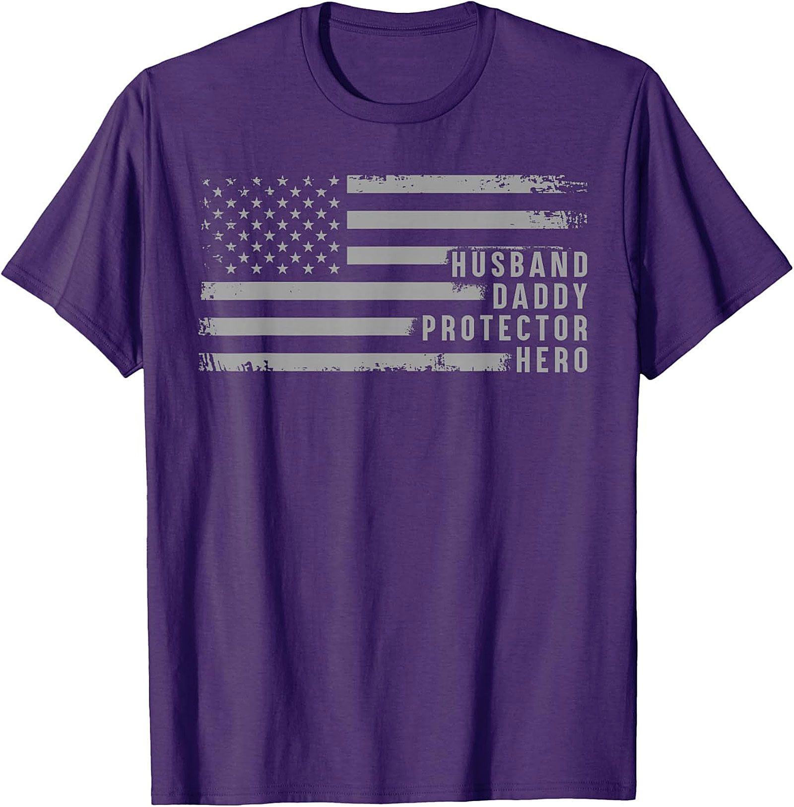 Husband Daddy Protector Hero American Flag T-Shirt | Gift for Dad