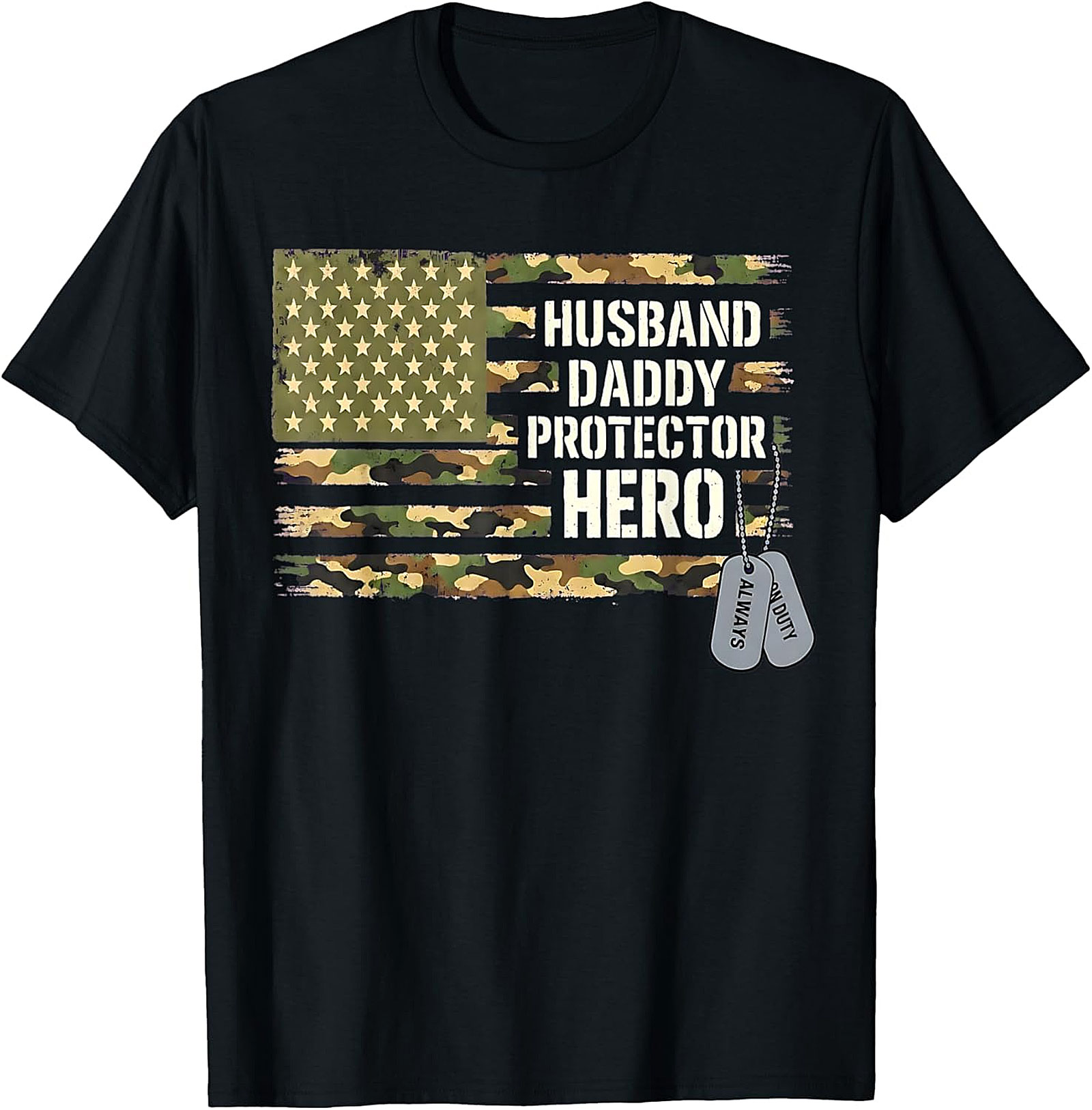 Husband Daddy Protector Hero Camo T-Shirt | Patriotic Gift