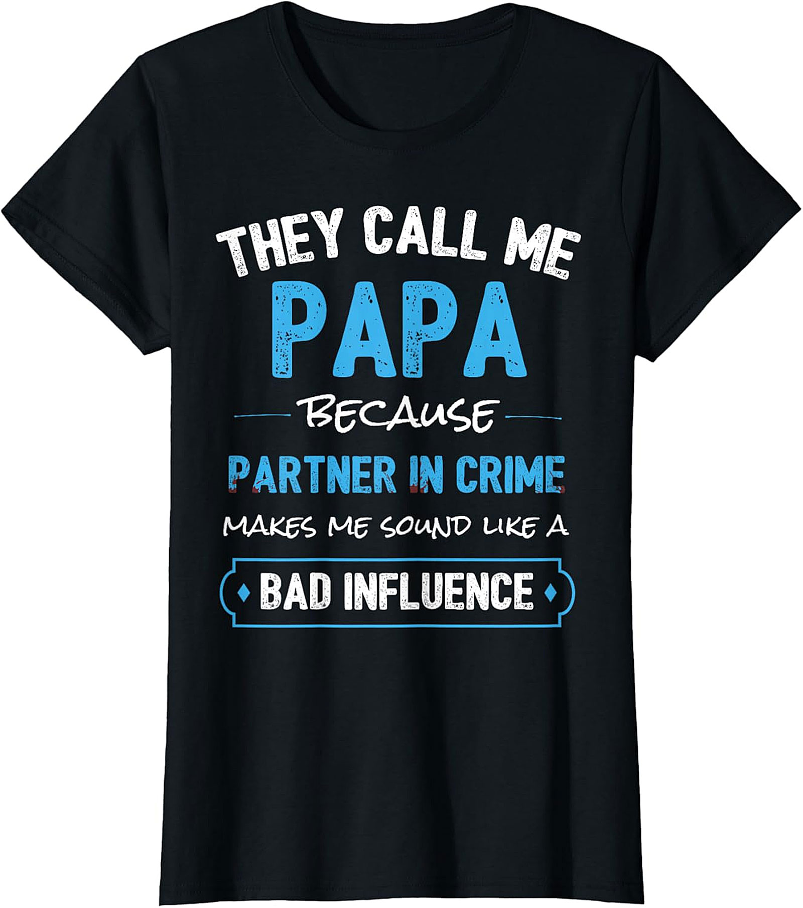  They Call Me Papa Funny T-Shirt | Great Gift for Grandpas