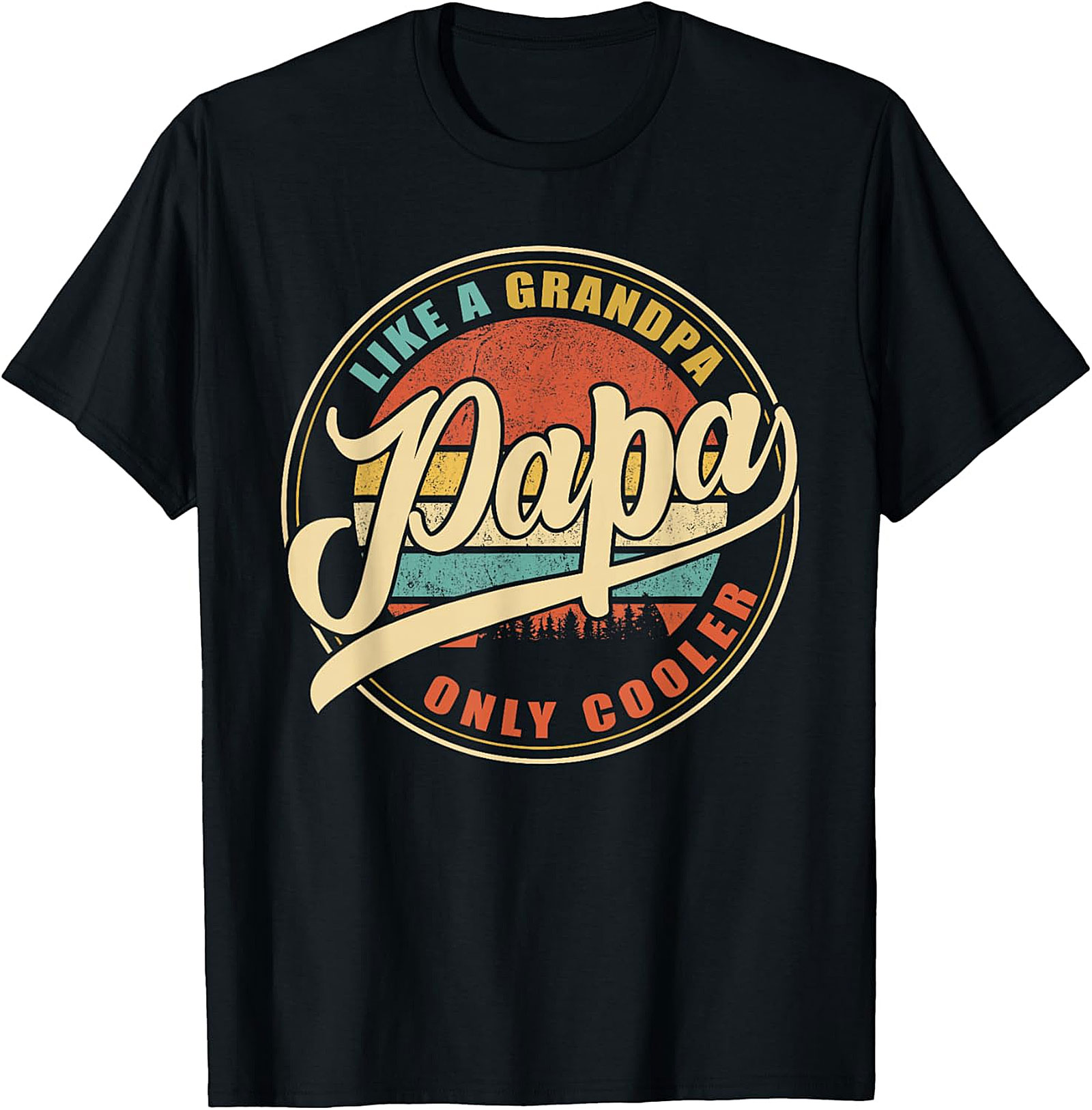 Papa Like A Grandpa Only Cooler T-Shirt | Retro Gift Tee