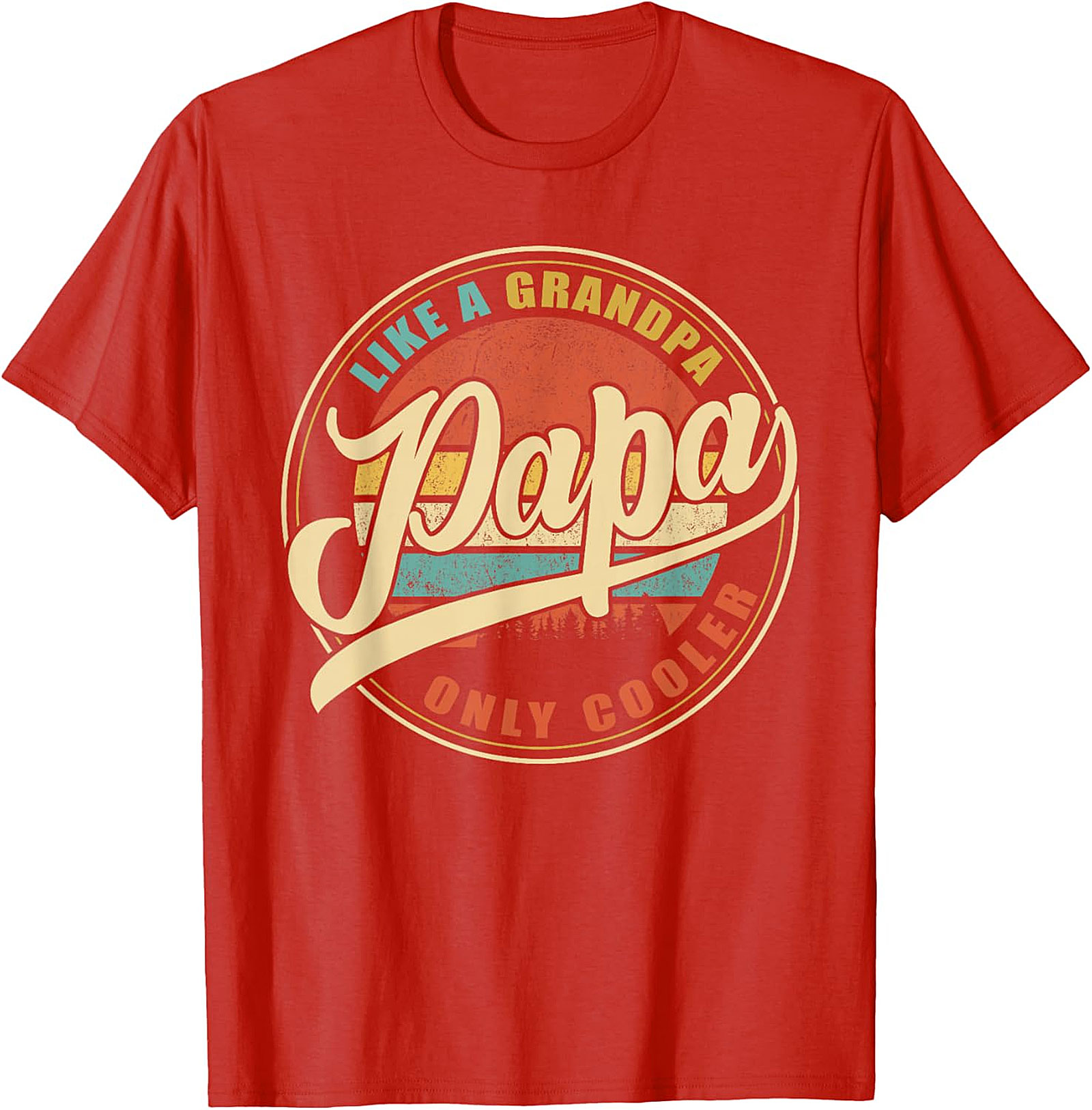 Papa Like A Grandpa Only Cooler T-Shirt | Retro Gift Tee