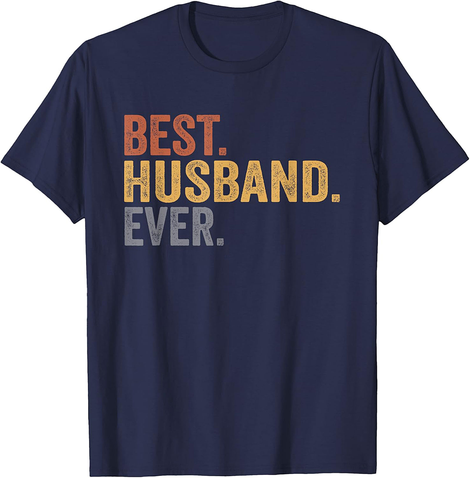Best Husband Ever T-Shirt | Vintage Retro Graphic Tee
