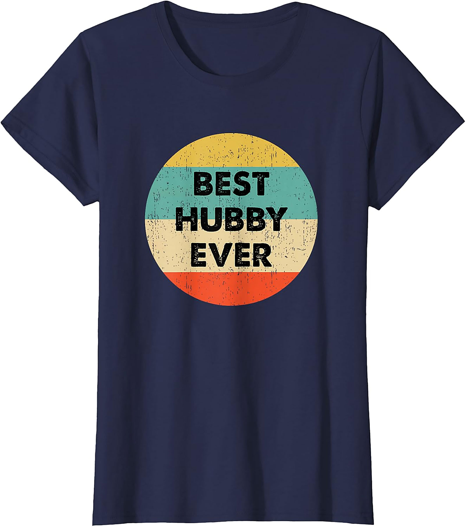 Best Hubby Ever T-Shirt - Retro Vintage Husband Graphic Tee