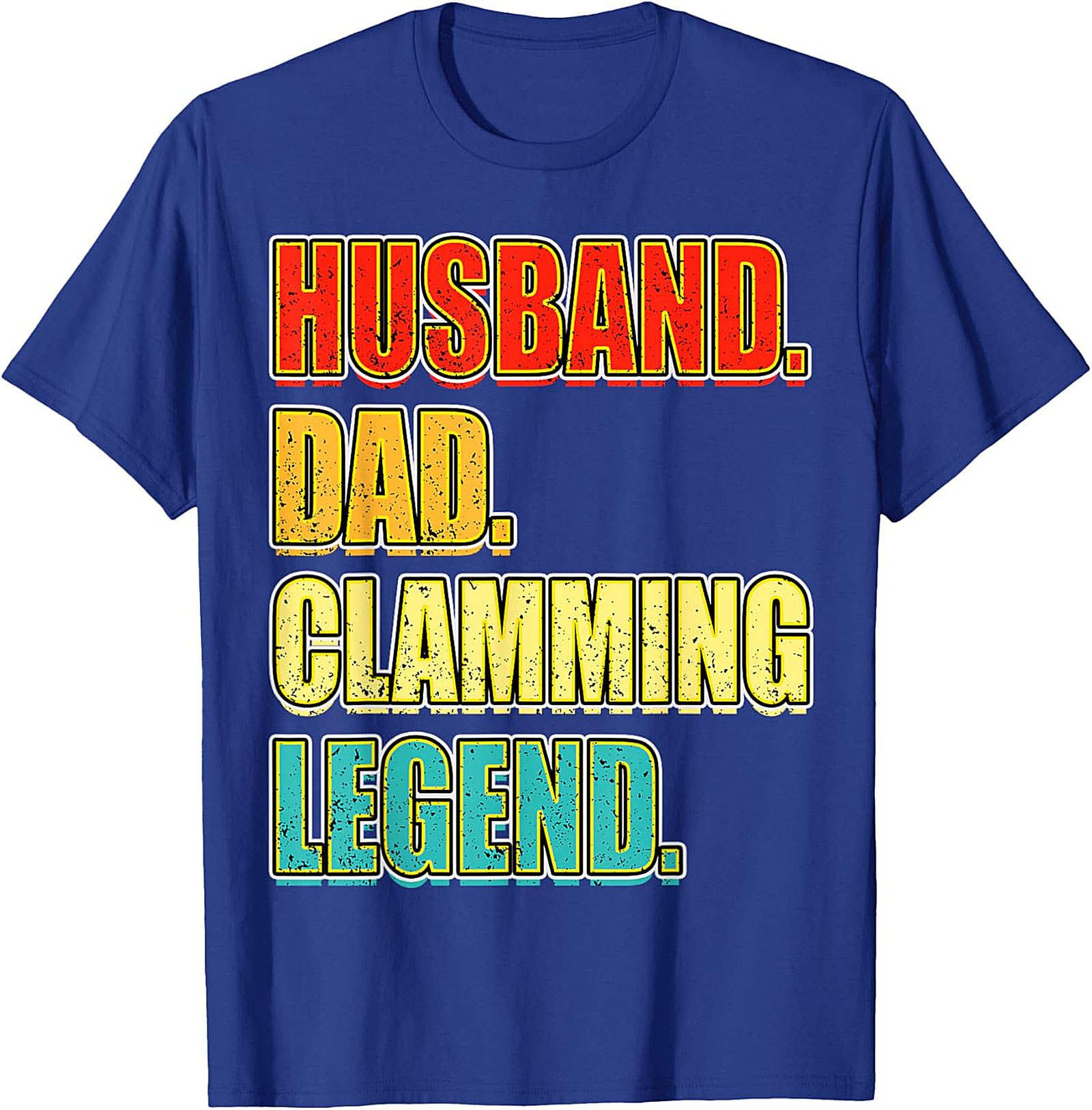 Husband Dad Clamming Legend T-Shirt | Funny Gift for Men