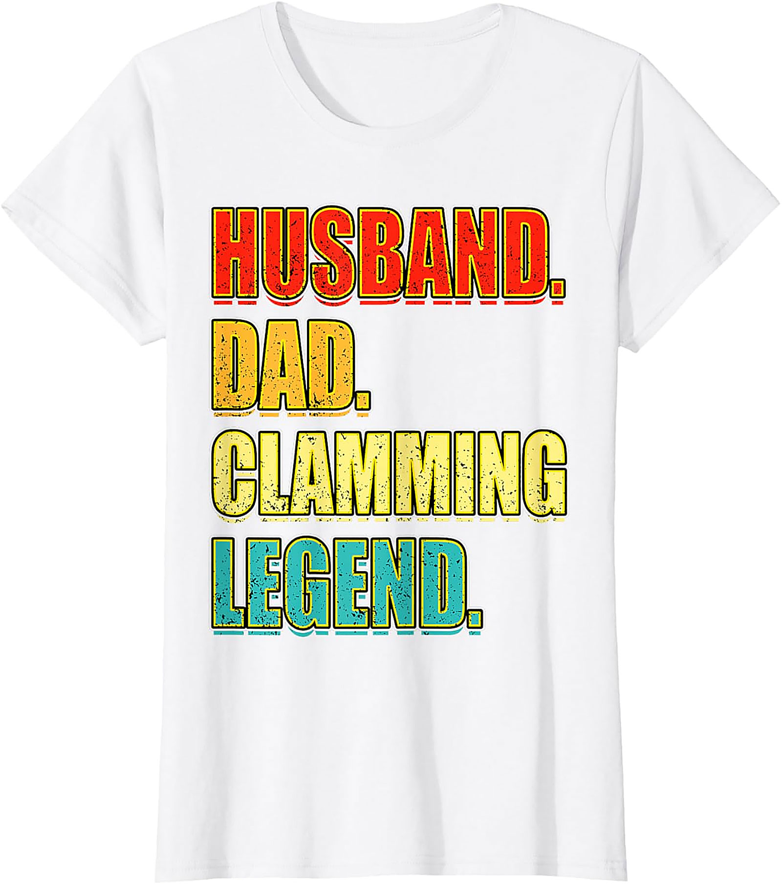 Husband Dad Clamming Legend T-Shirt | Funny Gift for Men