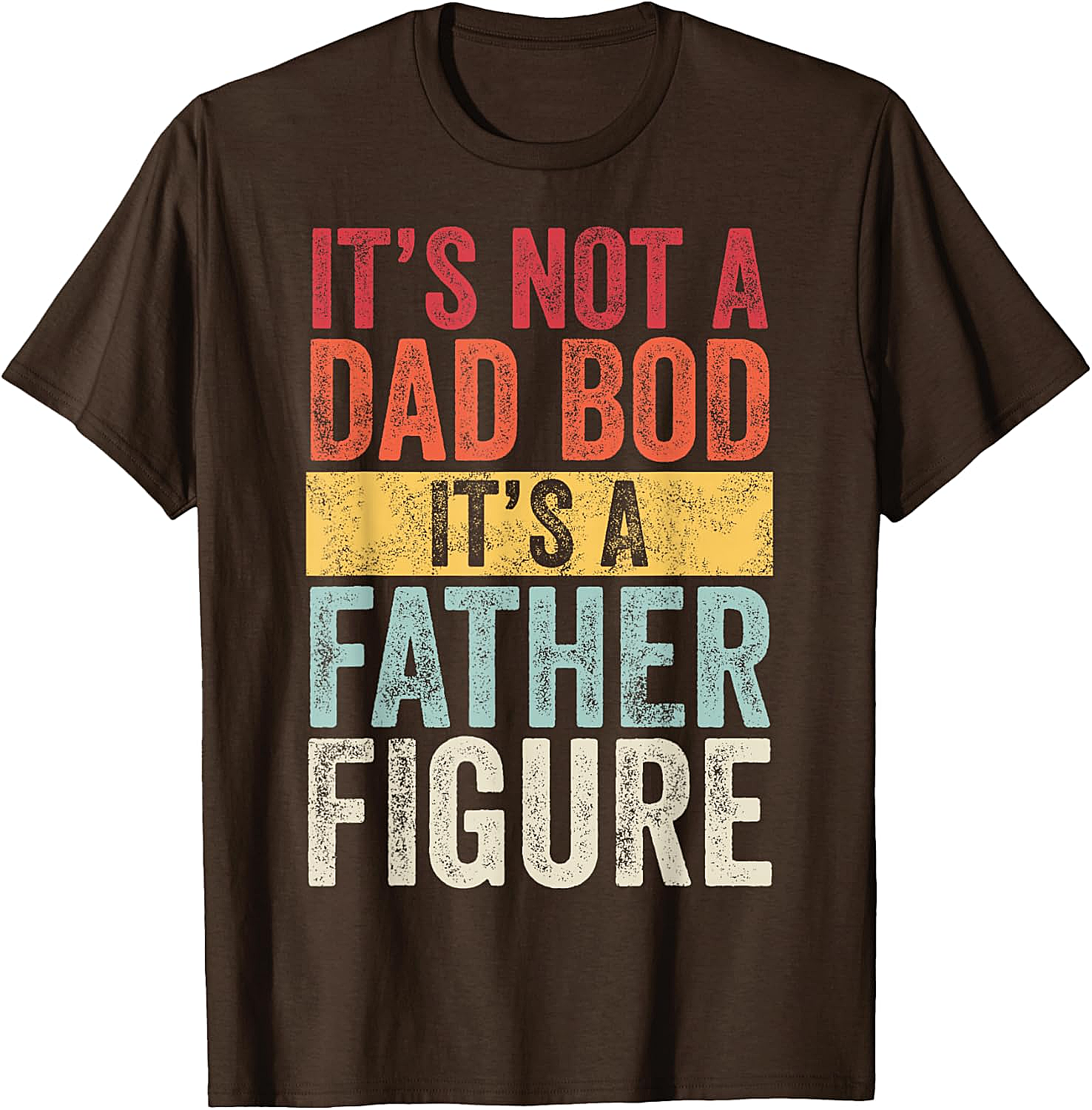 Father Figure Dad Bod T-shirt Funny Graphic Tee for Dads