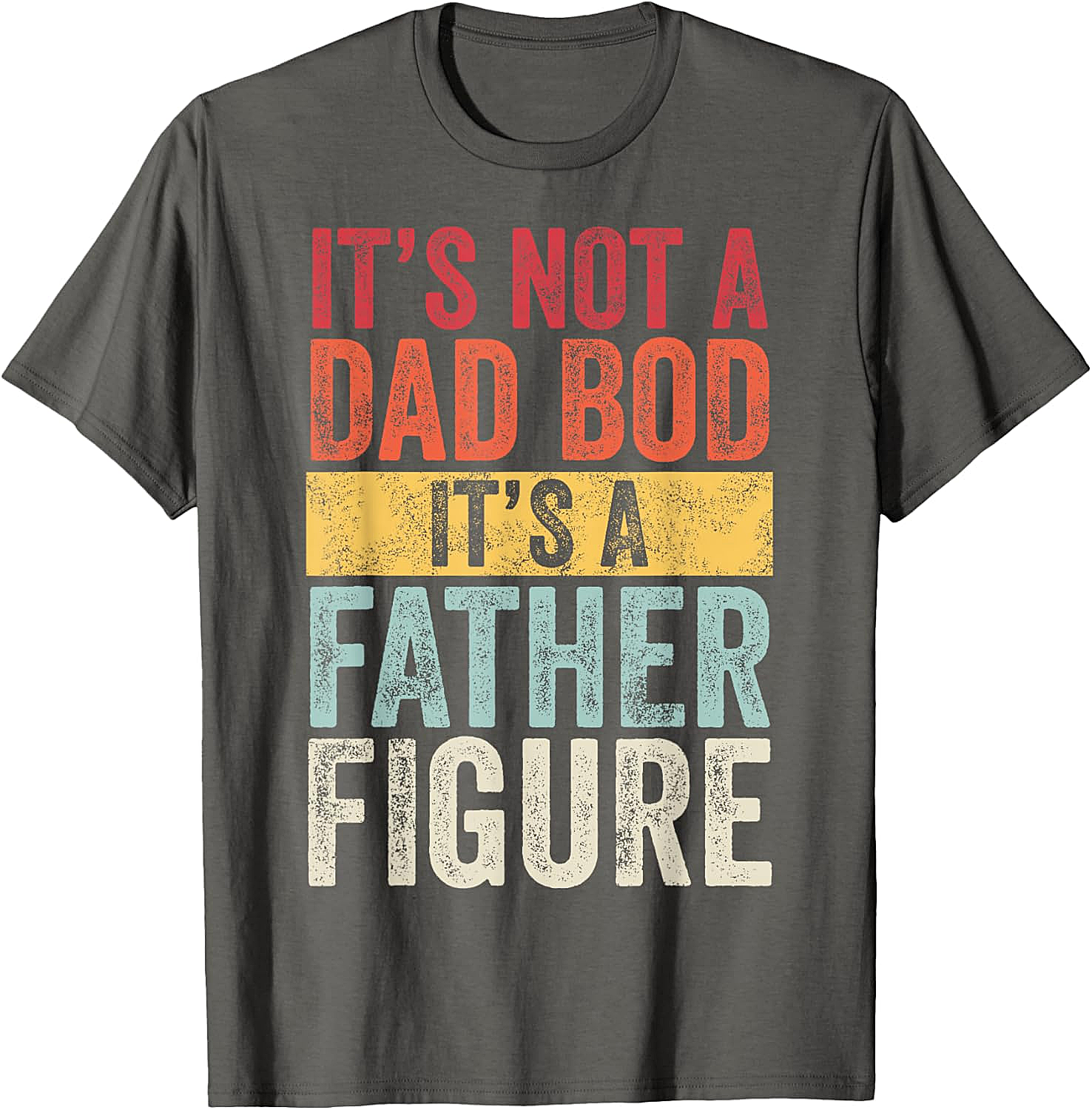 Father Figure Dad Bod T-shirt Funny Graphic Tee for Dads