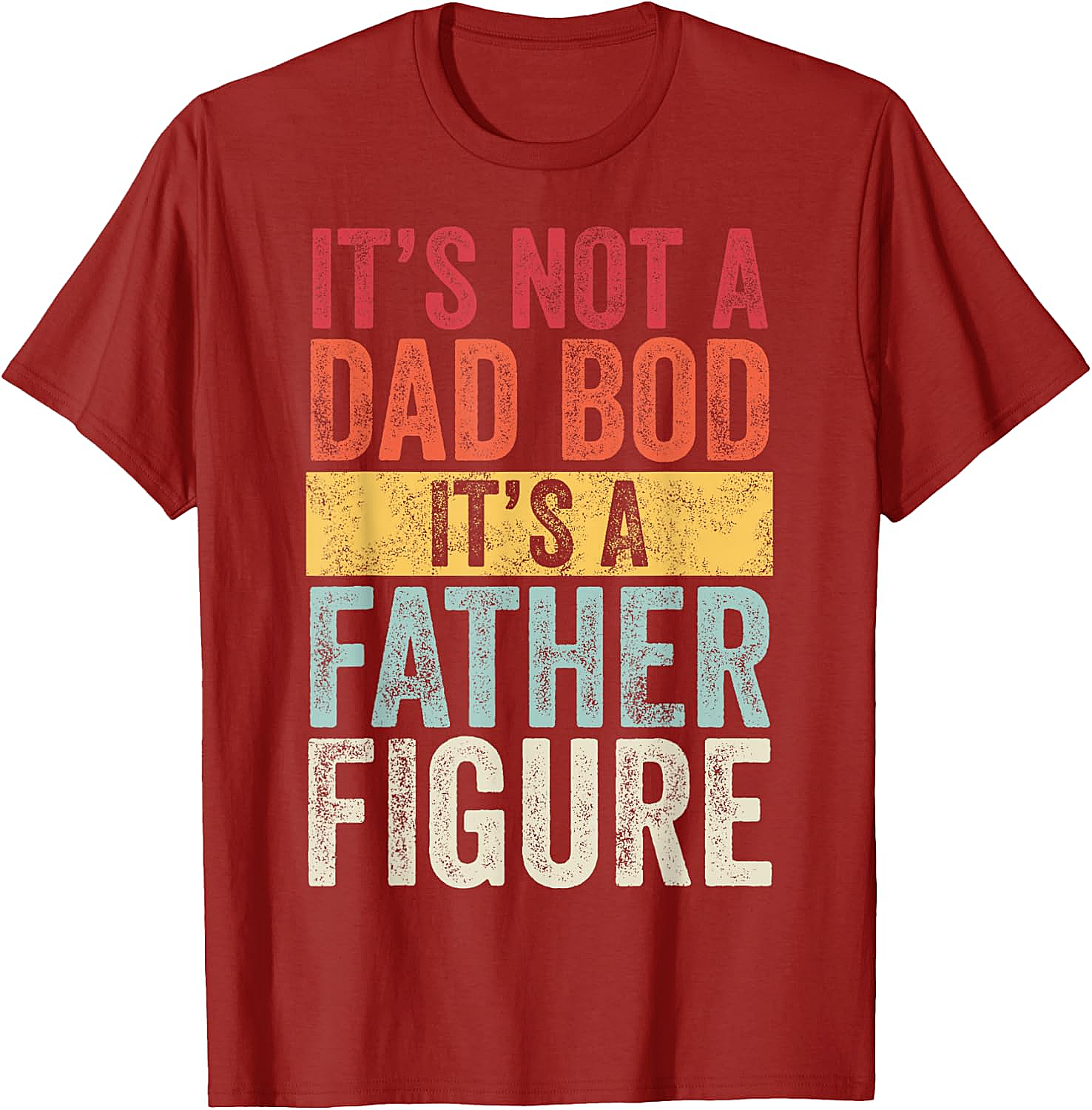 Father Figure Dad Bod T-shirt Funny Graphic Tee for Dads