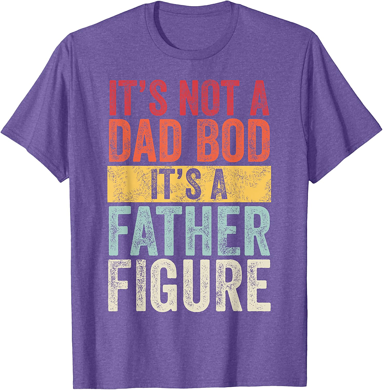 Father Figure Dad Bod T-shirt Funny Graphic Tee for Dads