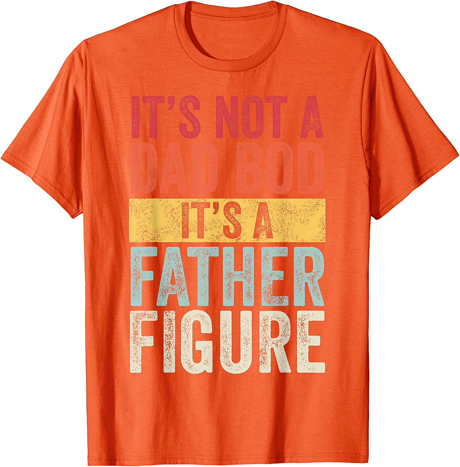 Father Figure Dad Bod T-shirt Funny Graphic Tee for Dads