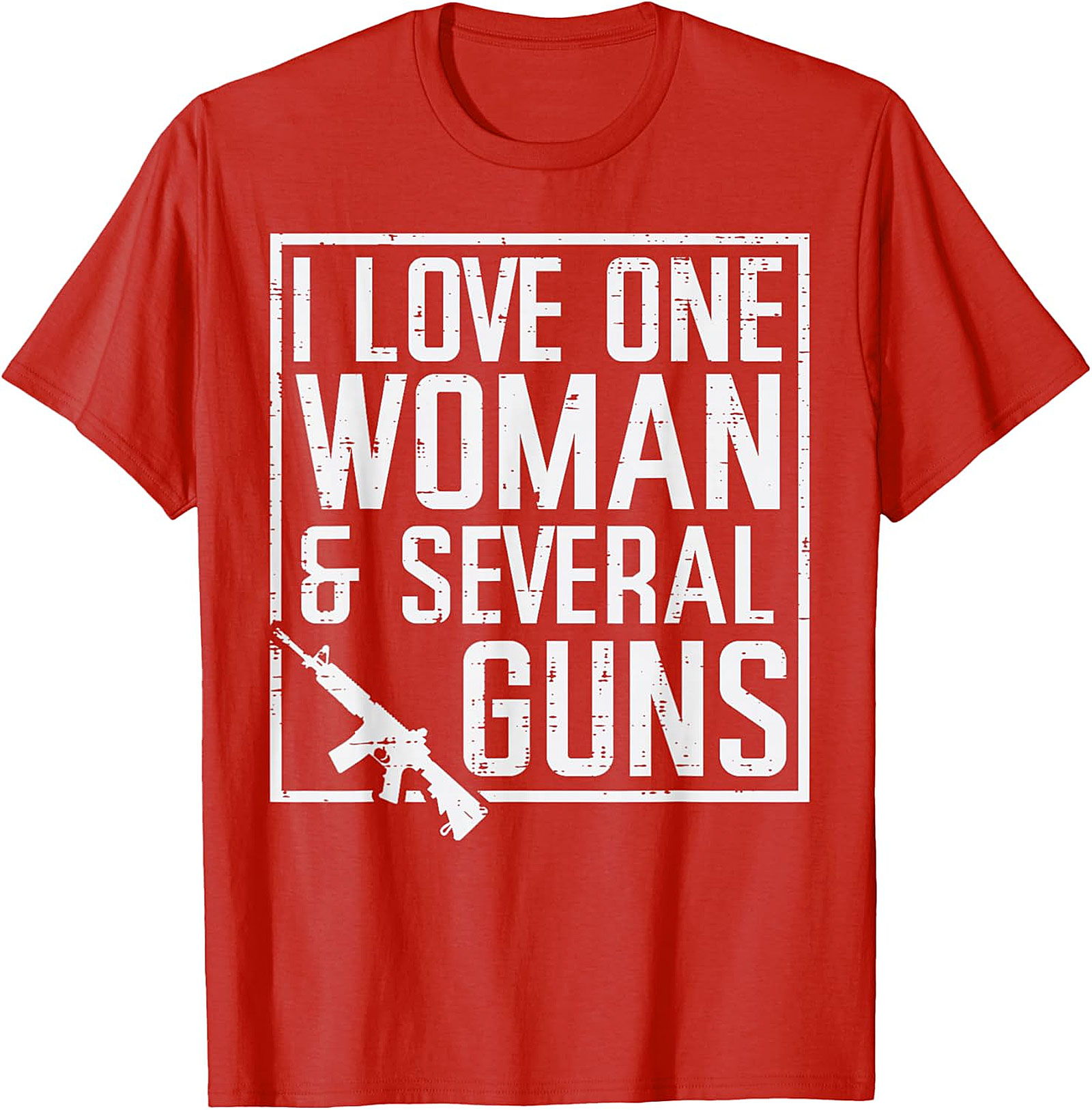 I Love One Woman and Several Guns T-Shirt | Funny 2A Tee