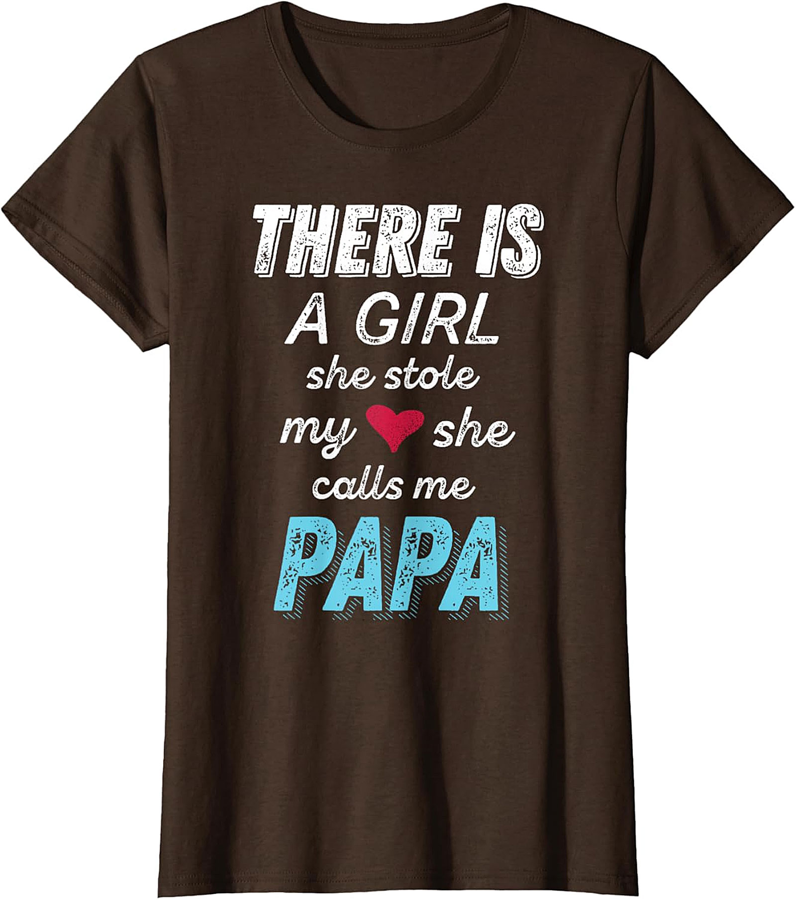  Papa Girl Stole My Heart T-Shirt | Proud Dad Gift Tee