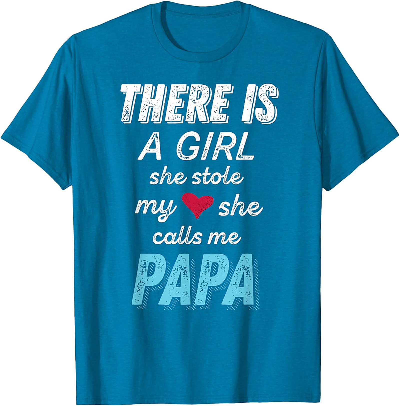  Papa Girl Stole My Heart T-Shirt | Proud Dad Gift Tee