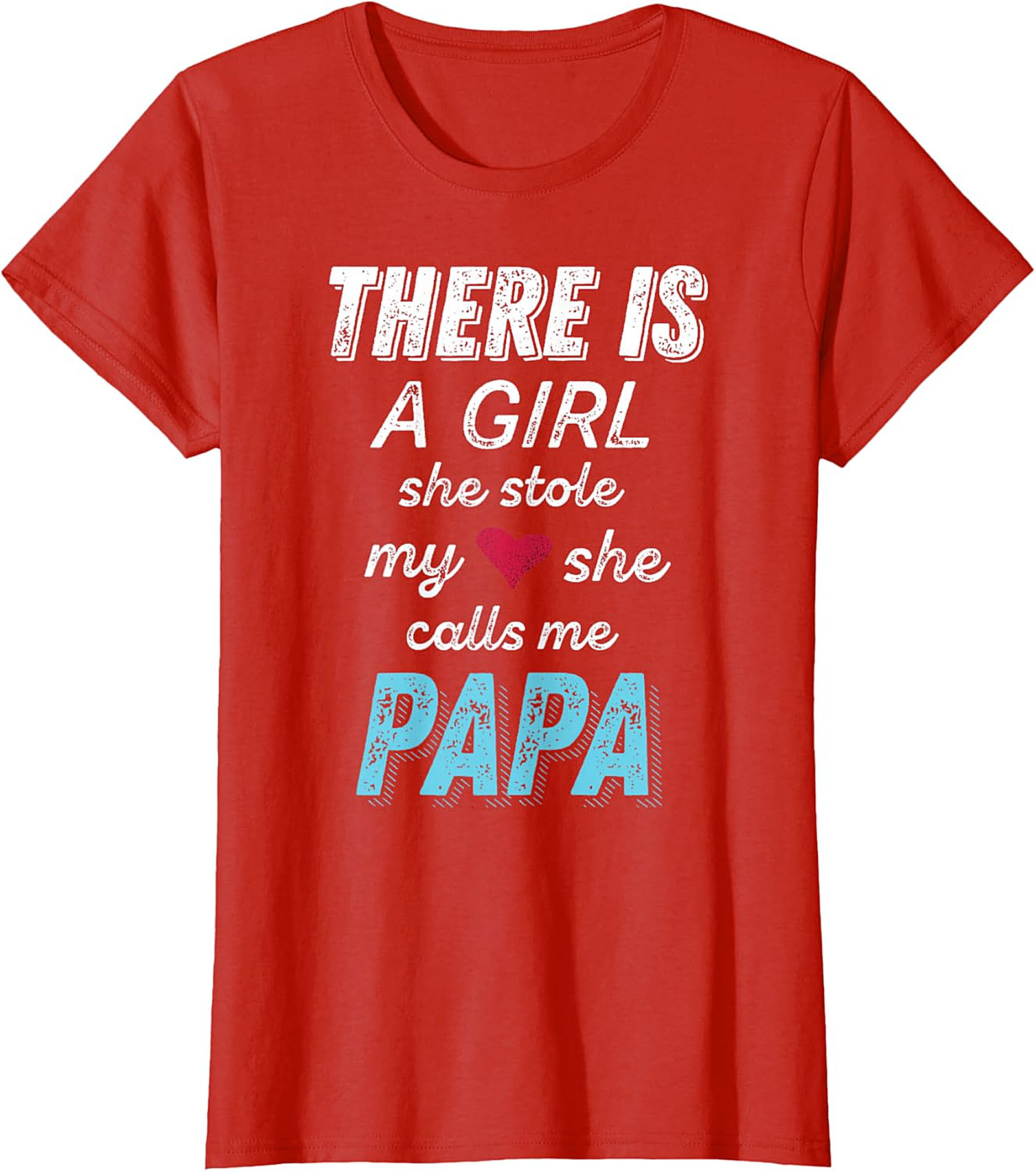  Papa Girl Stole My Heart T-Shirt | Proud Dad Gift Tee