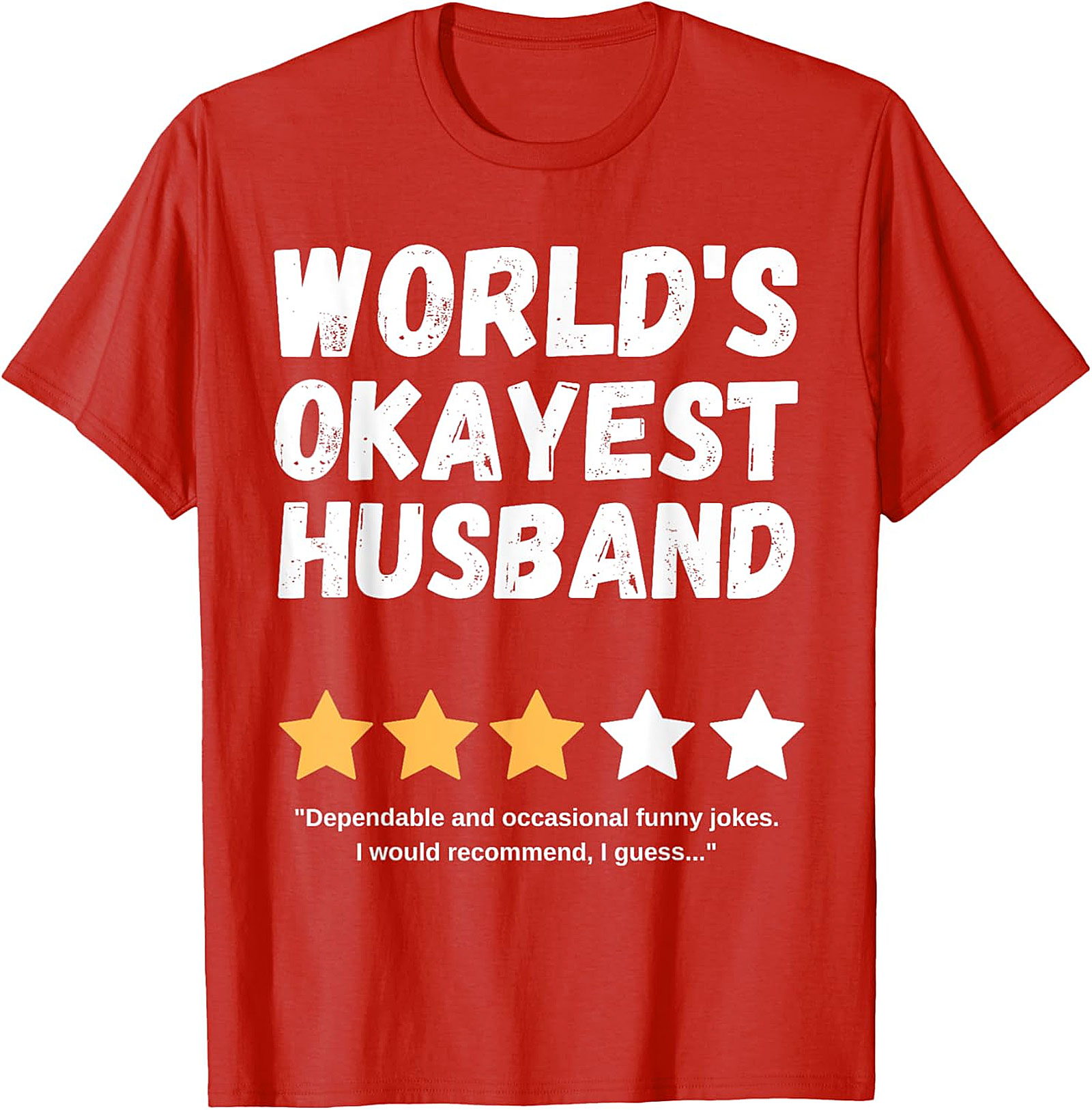 World's Okayest Husband T-Shirt | Funny Husband Gift Tee