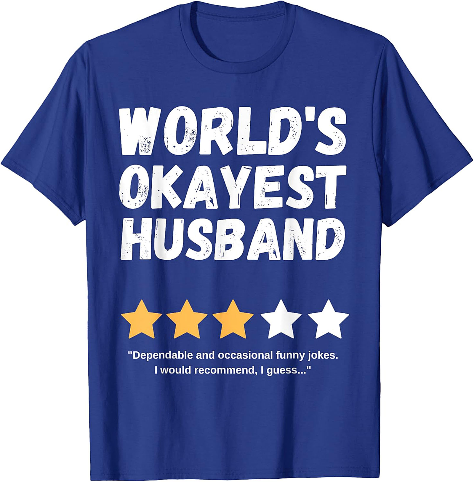 World's Okayest Husband T-Shirt | Funny Husband Gift Tee