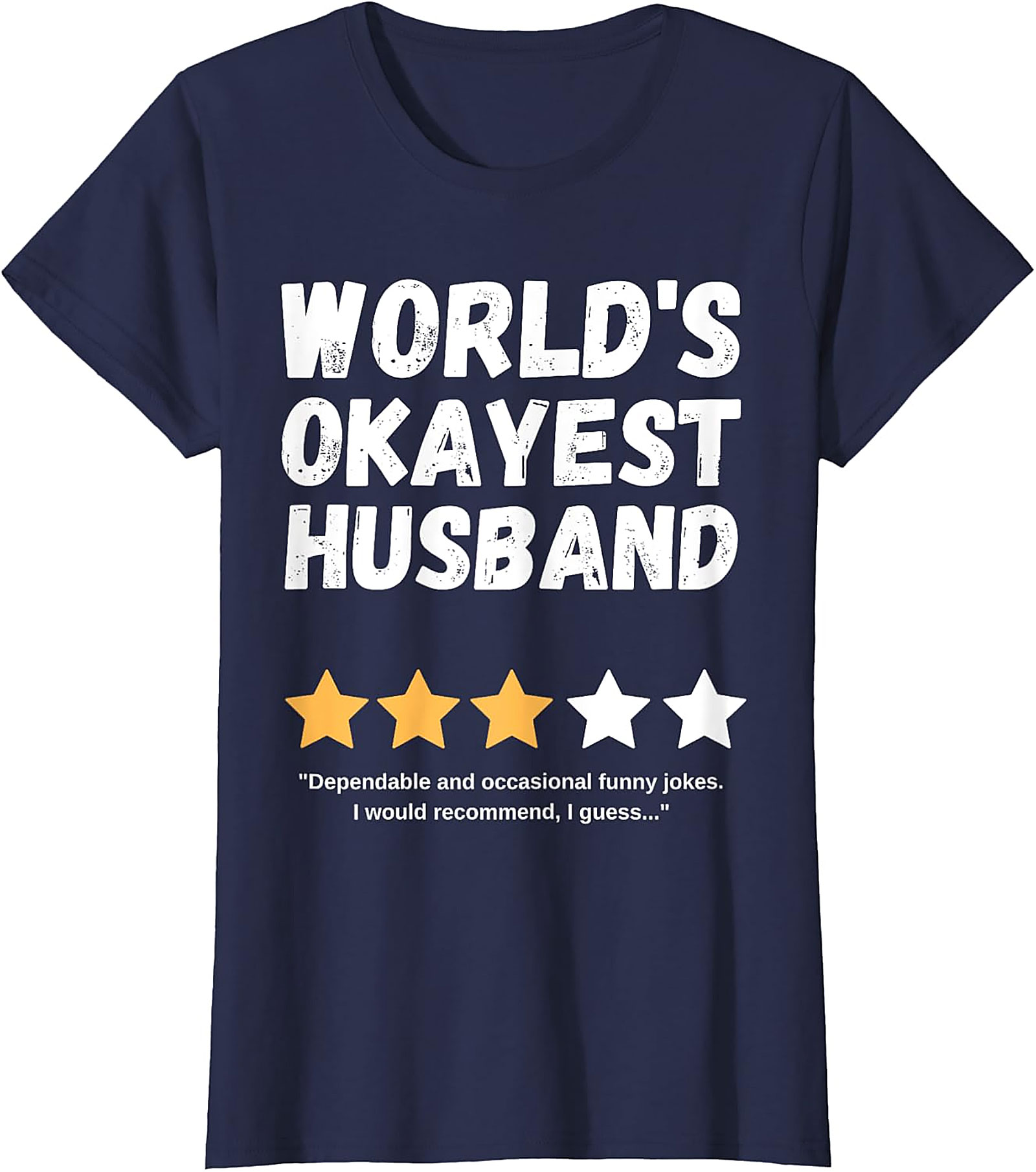 World's Okayest Husband T-Shirt | Funny Husband Gift Tee